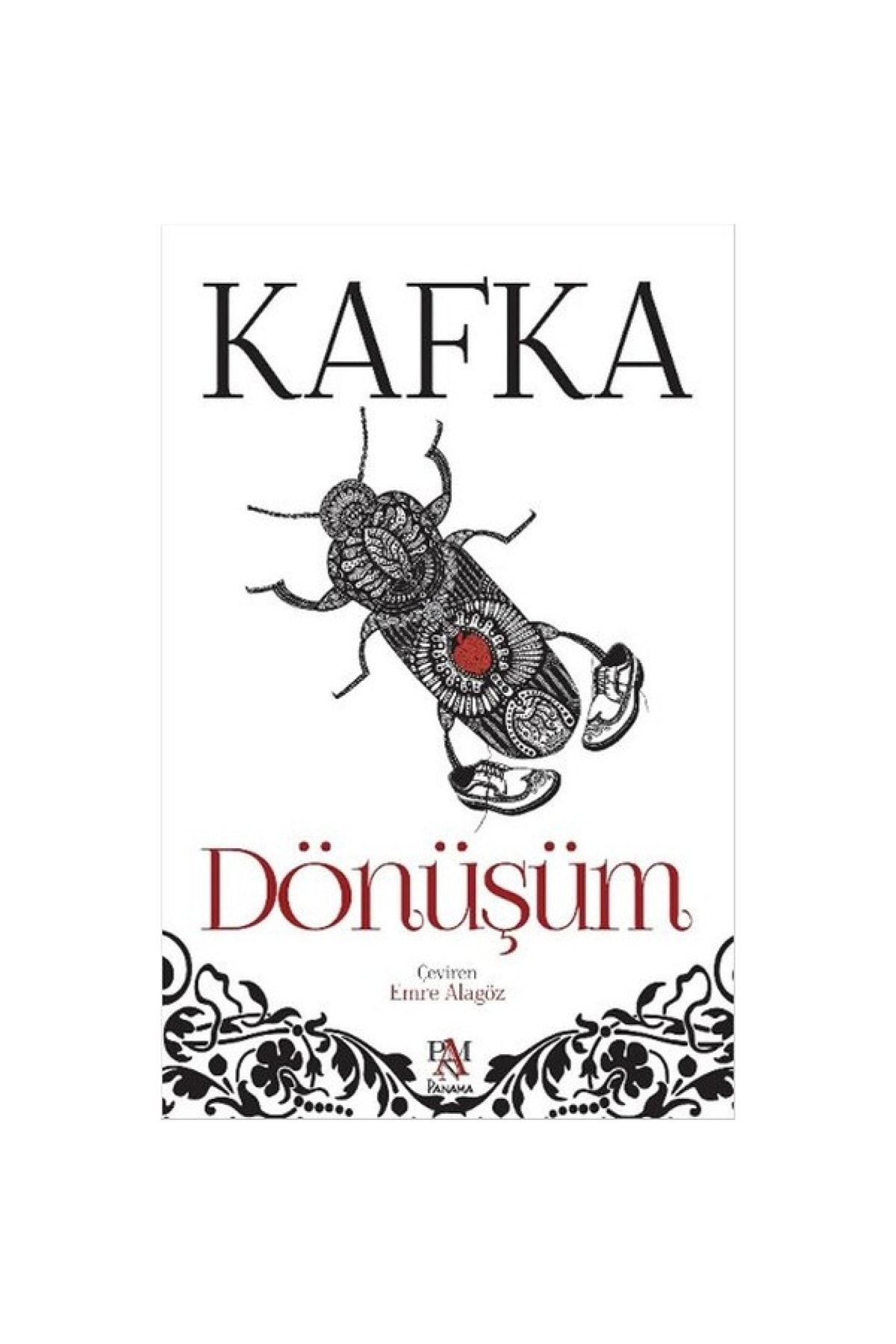 Panama Yayıncılık Dönüşüm Franz Kafka - Franz Kafka