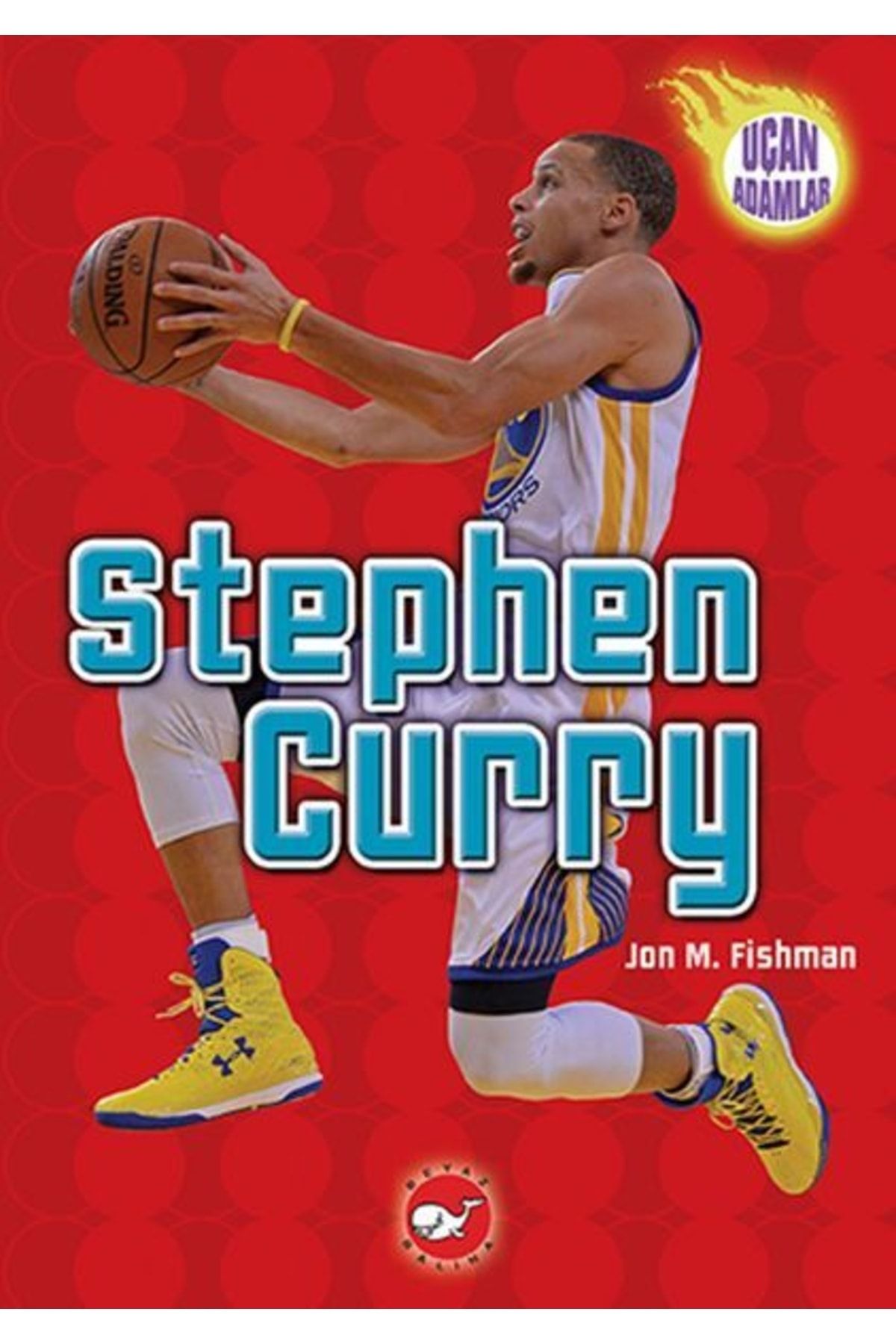 Beyaz Balina Yayınları Stephen Curry - Uçan Adamlar