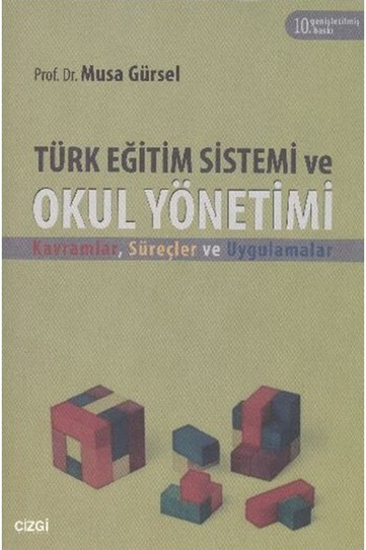 Çizgi Kitabevi Türk Eğitim Sistemi Ve Okul Yönetimi