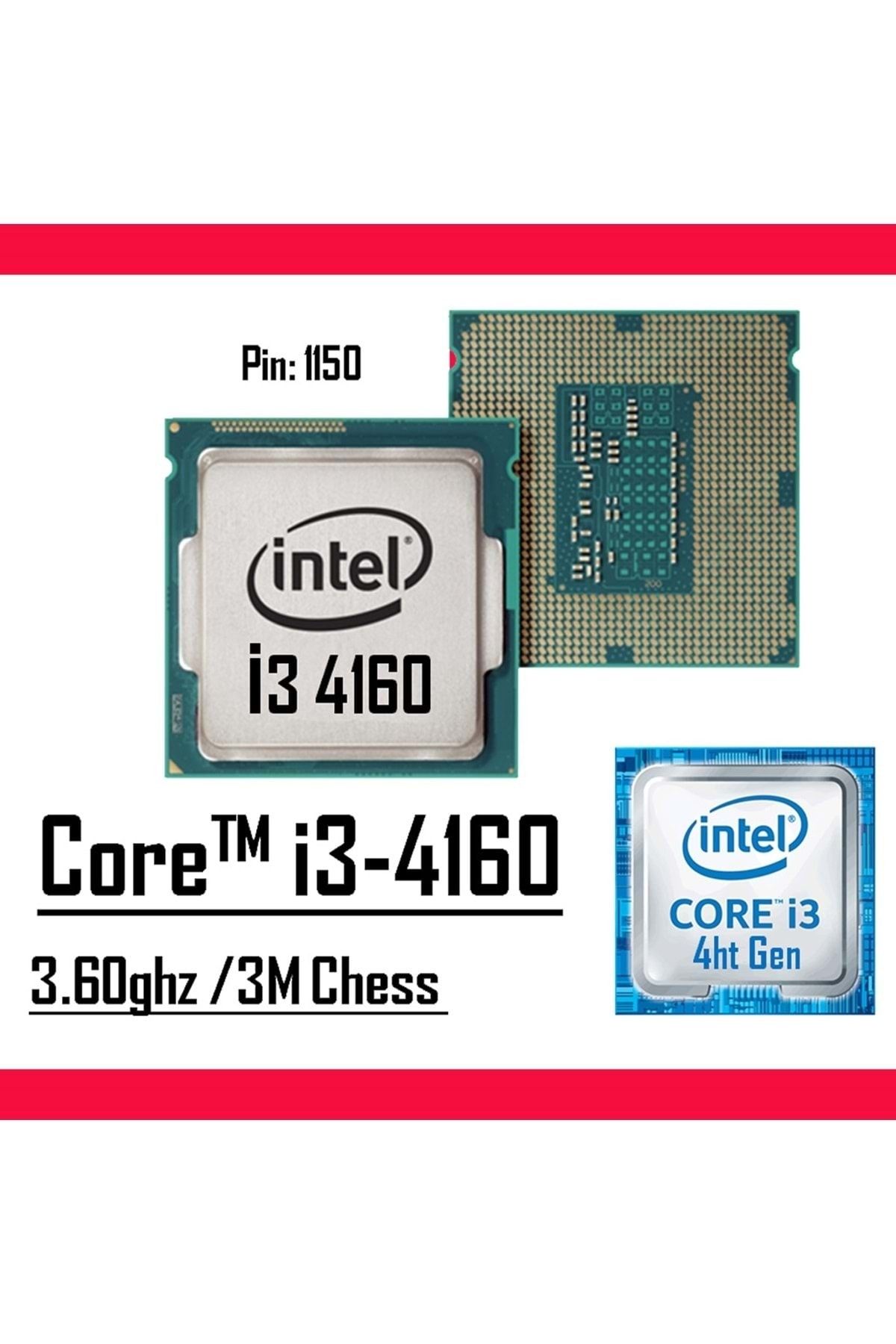 Intel ® Core™ I3 4160 3.60ghz 3mb Cache Lga 1150 Tray Işlemci