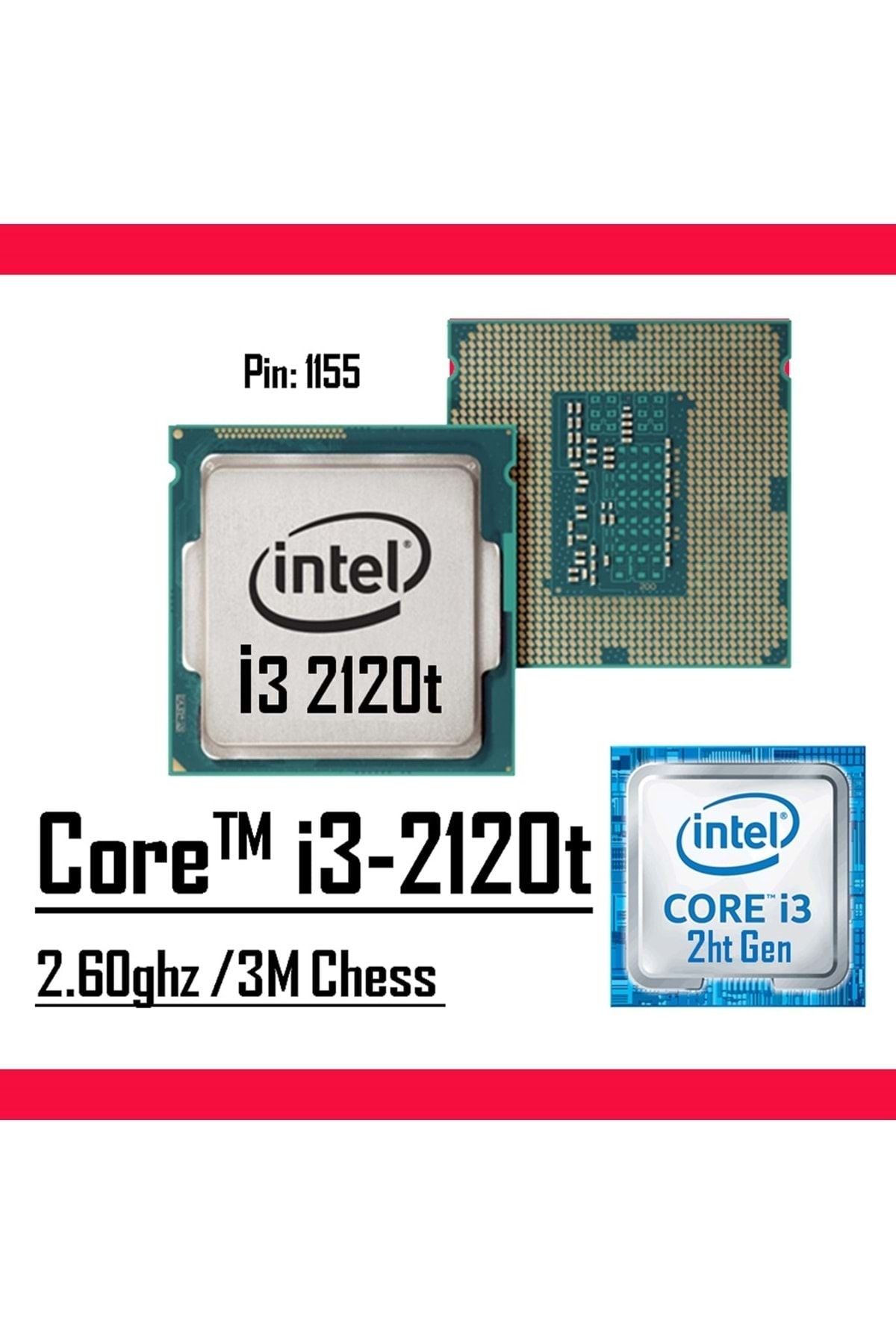 Intel ® Core™ I3 2120t 2.60ghz 3mb Cache Lga 1155 Tray Işlemci
