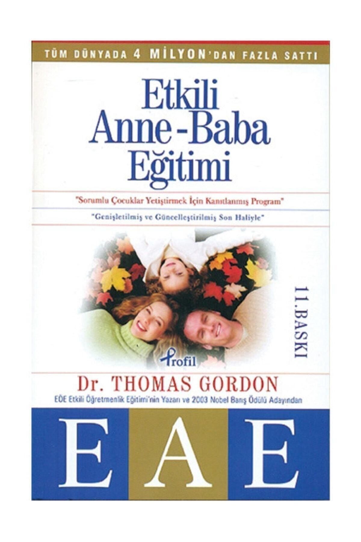 Profil Yayıncılık Etkili Anne-Baba Eğitimi - Thomas Gordon 9789759961848