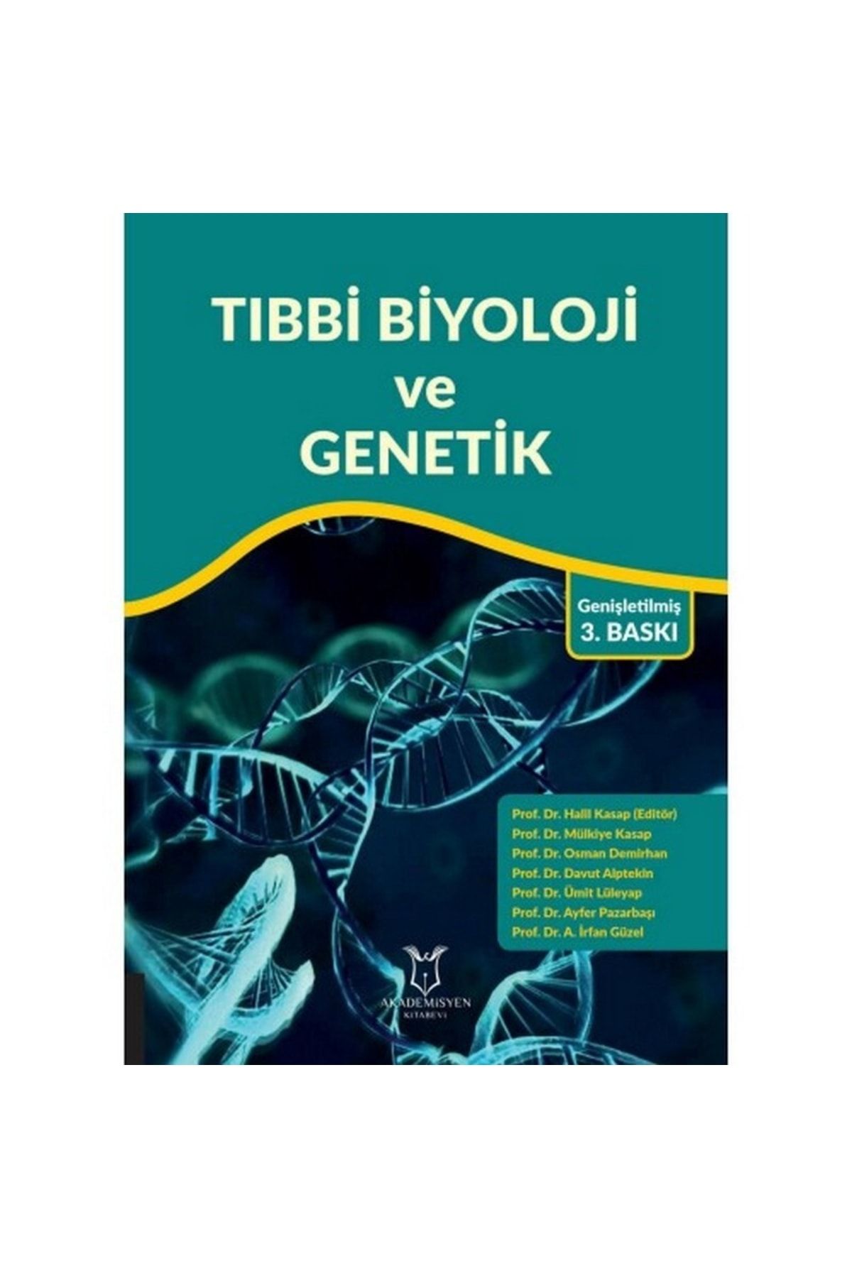 Akademisyen Kitabevi Tıbbi Biyoloji ve Genetik - Halil Kasap