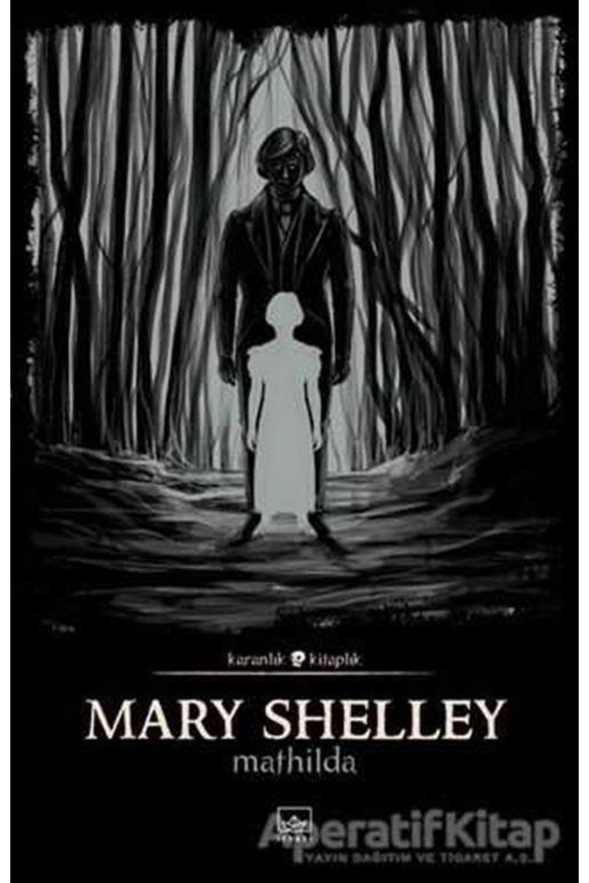 İthaki Yayınları Mathilda - Mary Shelley -