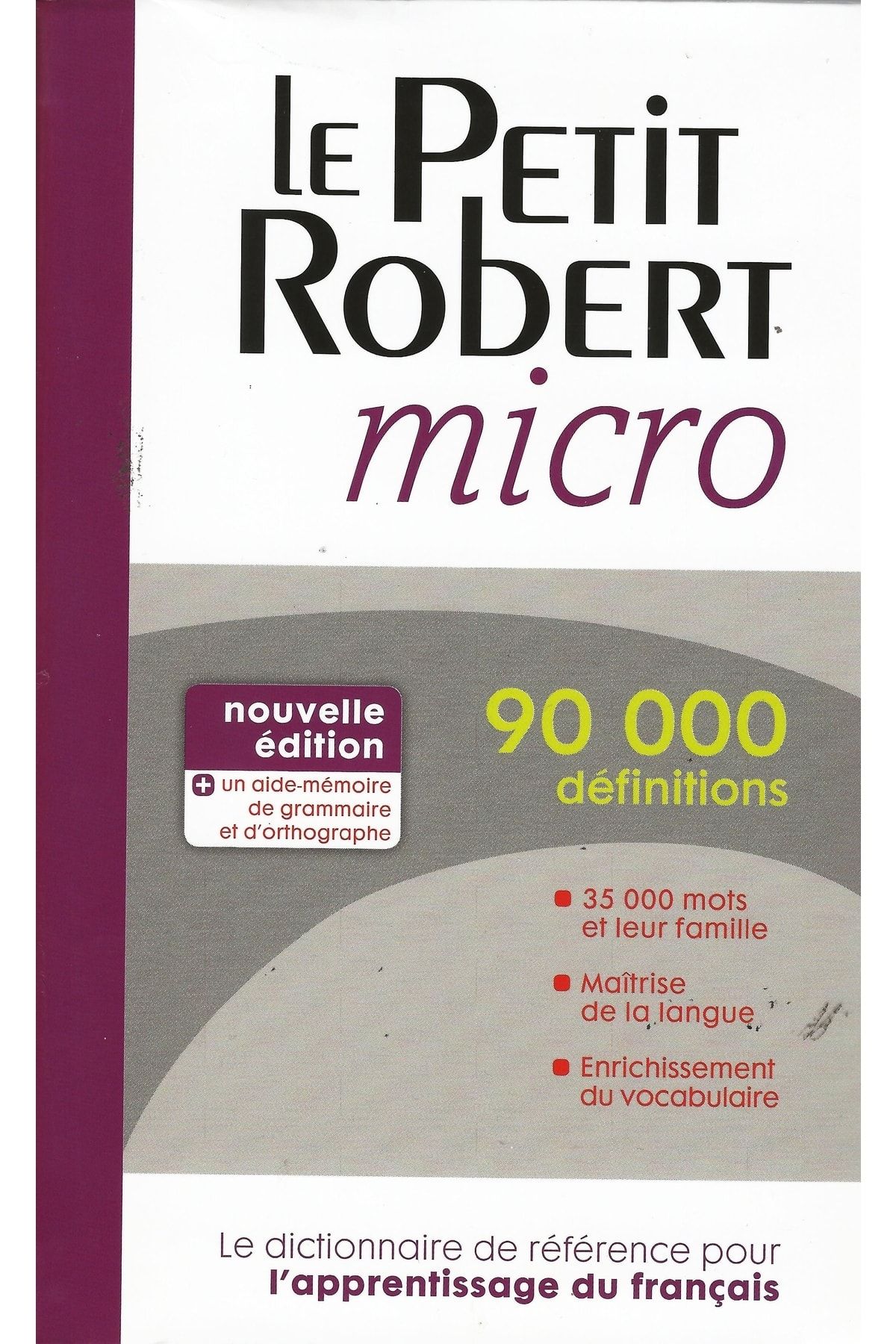 Le robert. Petit Robert. Книги французского языка Dictionnaire de la langue. Книги французского языка Dictionnaire de la langue боком.