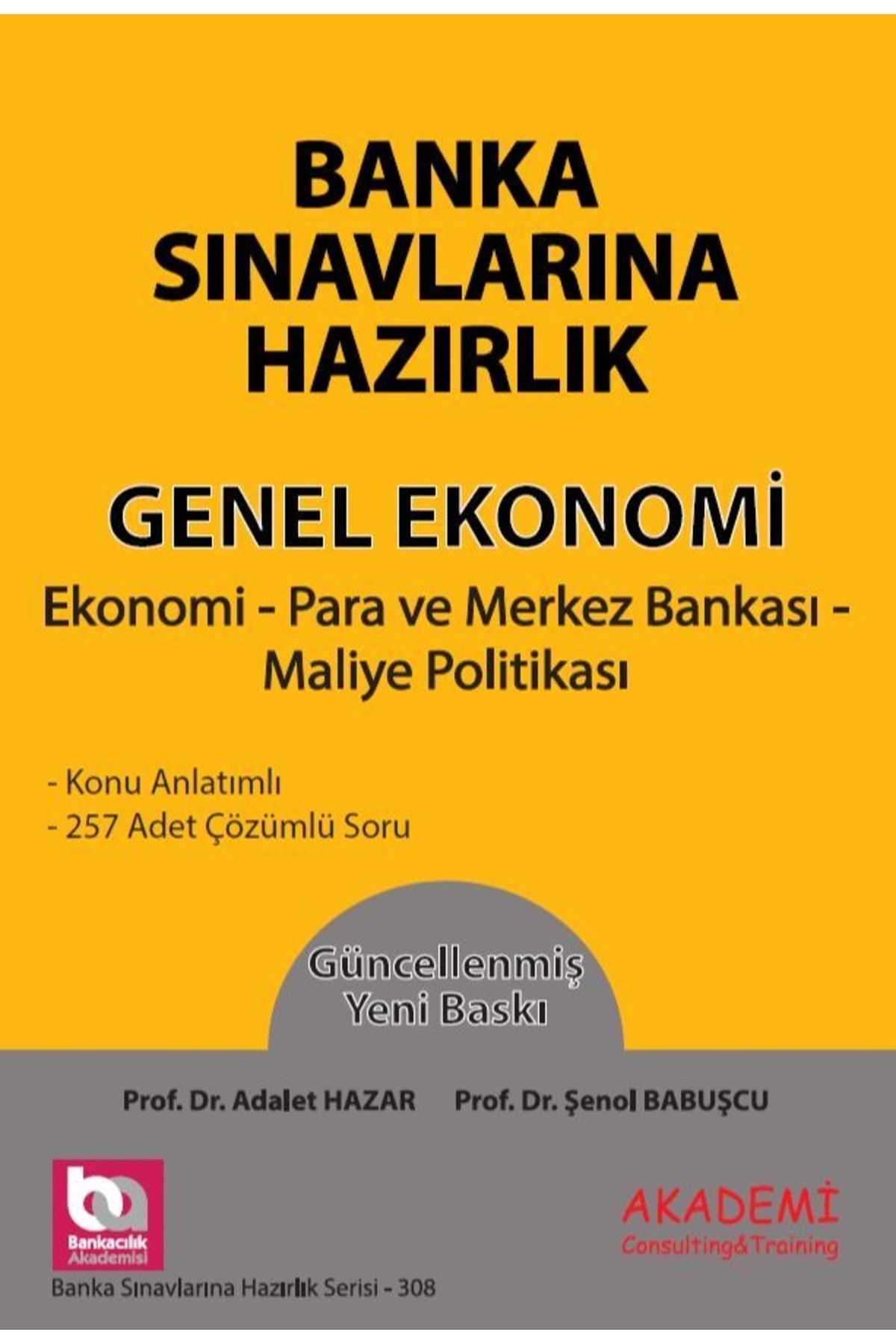 Akademi Consulting Training Banka Sınavlarına Hazırlık Genel Ekonomi