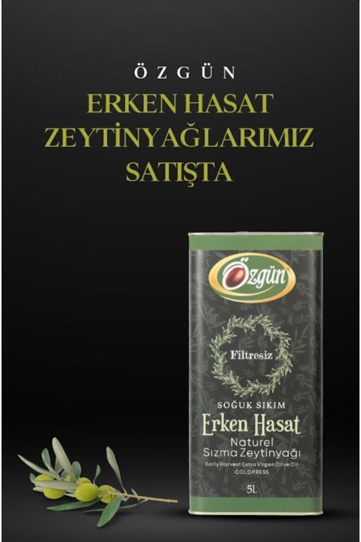 ÖZGÜN ZEYTİN & ZEYTİNYAĞI 5 L Erken Hasat Sızma Zeytinyağı(FİLTRESİZ) 2023-2024(YENİ SEZON)