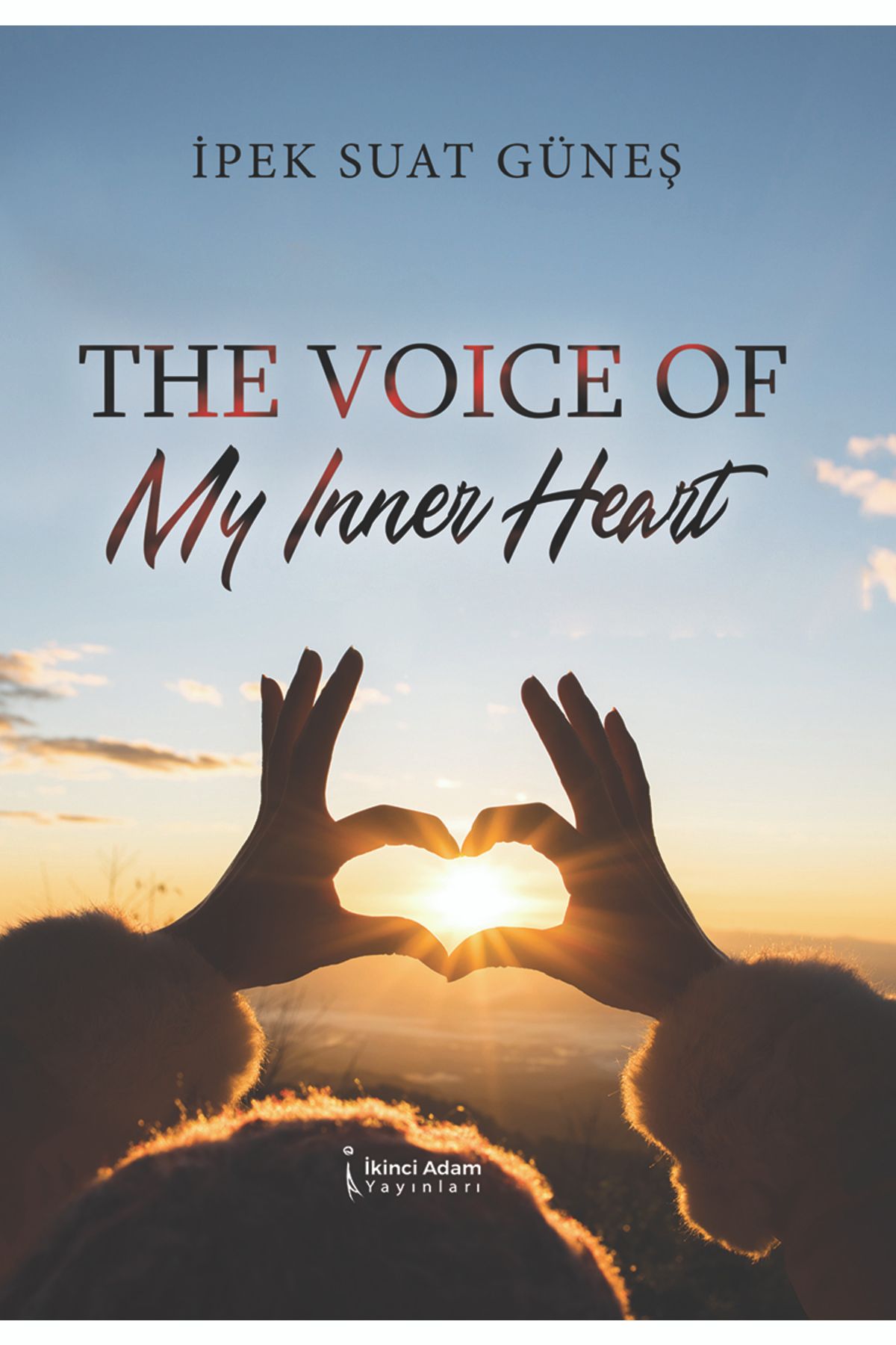 İkinci Adam Yayınları The Voıce Of My Inner Heart