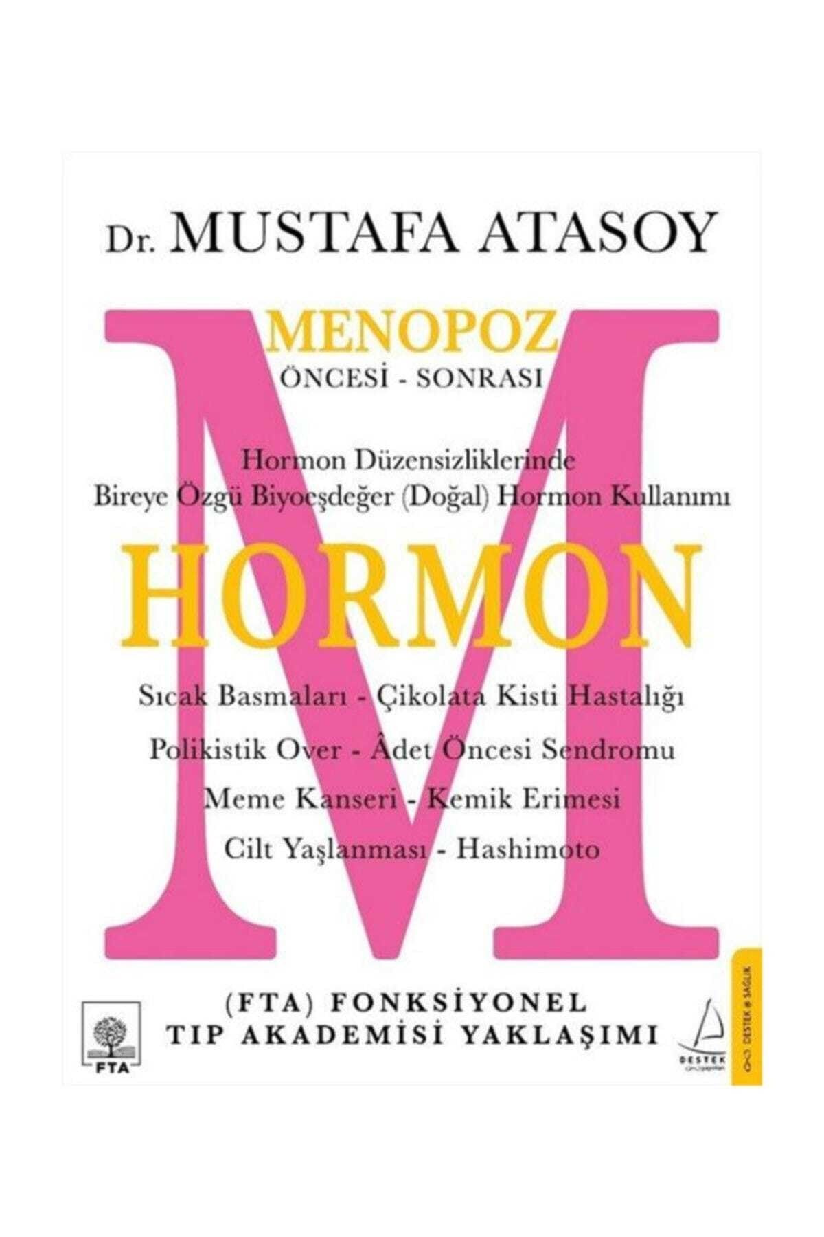 Desen Yayınları Hormon: Menopoz Öncesi-sonrası - Mustafa Atasoy