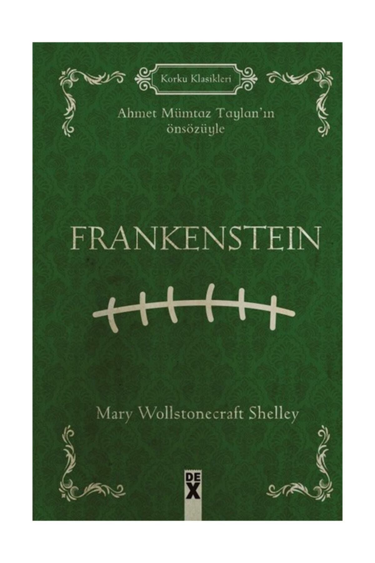 Dex Frankenstein - Mary Shelley