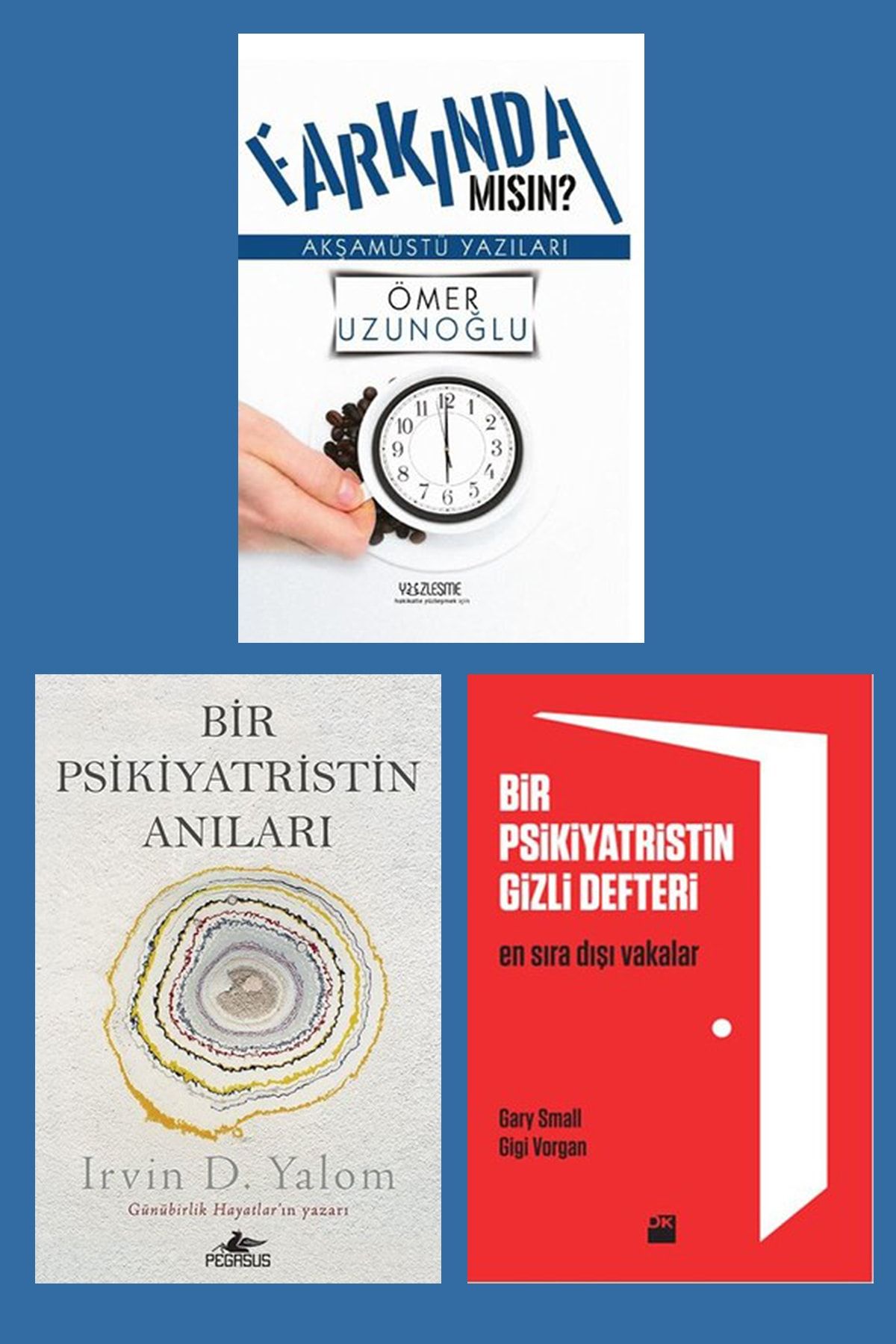 Yüzleşme Yayınları Farkında Mısın? - Bir Psikiyatristin Anıları - Bir Psikiyatristin Gizli Defteri (3 Kitap Set)