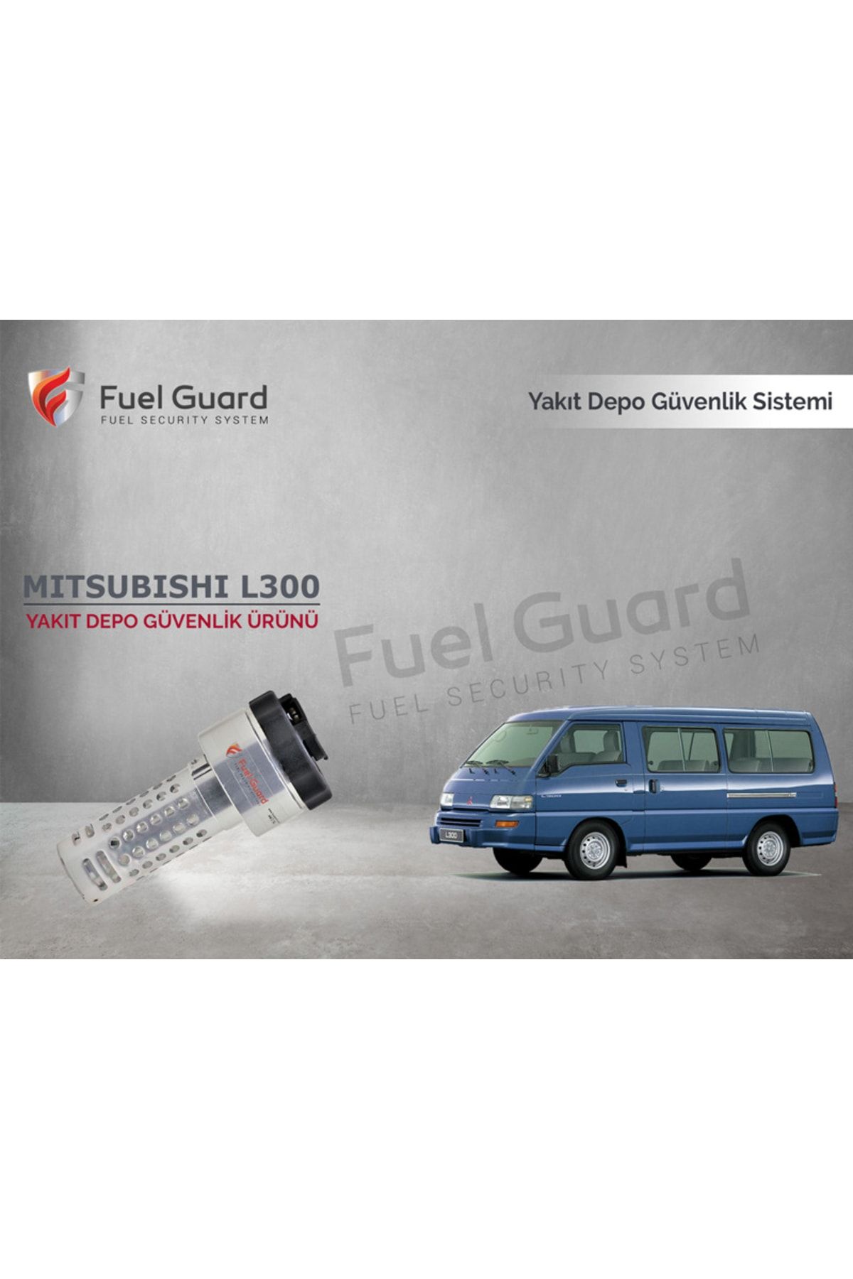 FUEL GUARD Mitsubishi L30 Minibüs-midibüs Yakıt Depo Koruma Cihazı