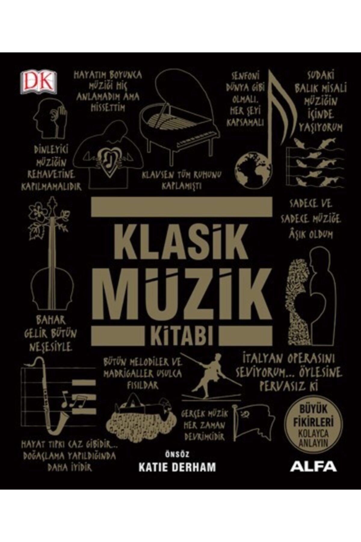 Alfa Yayınları Klasik Müzik Kitabı - Katie Derham