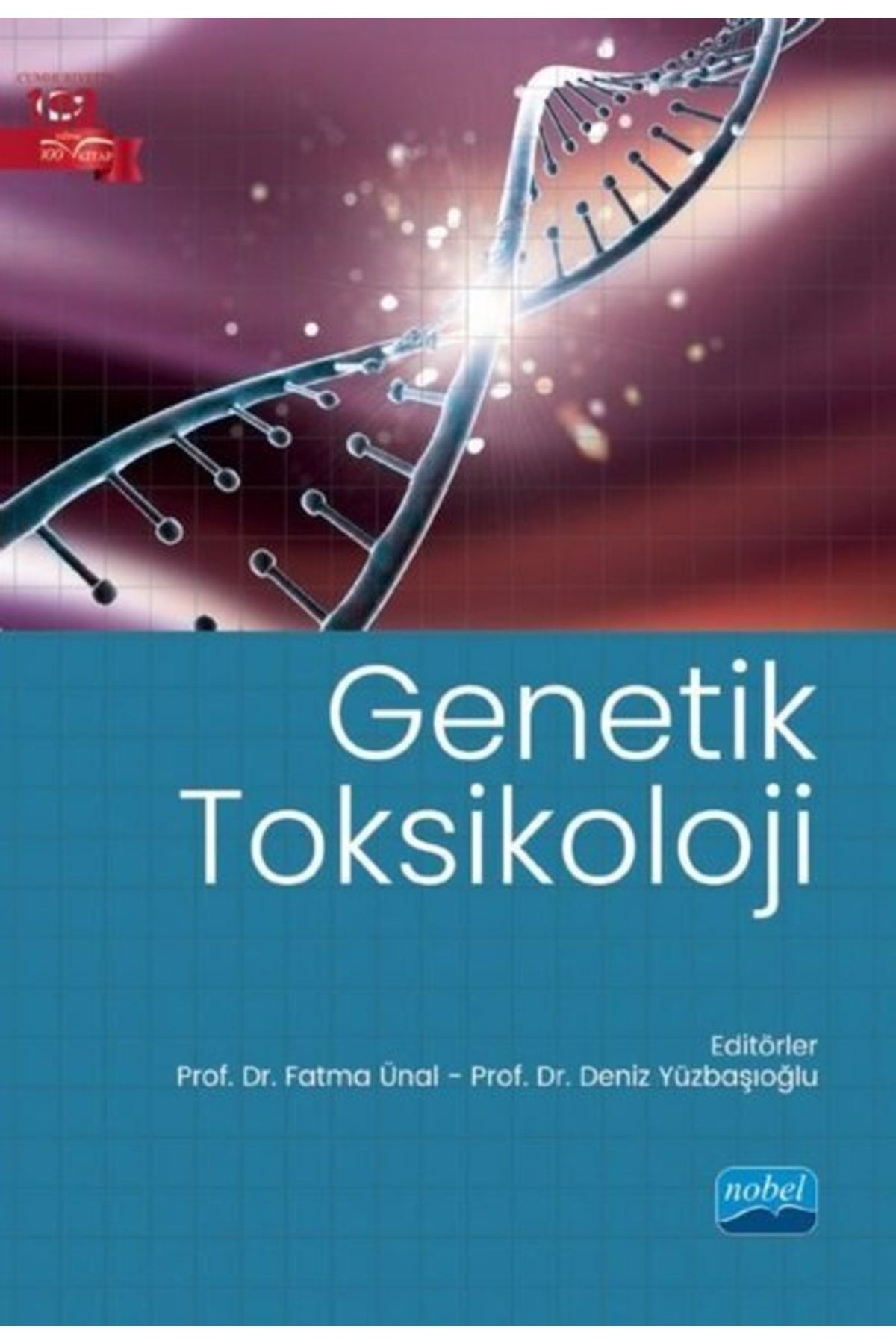 Nobel Akademik Yayıncılık Genetik Toksikoloji