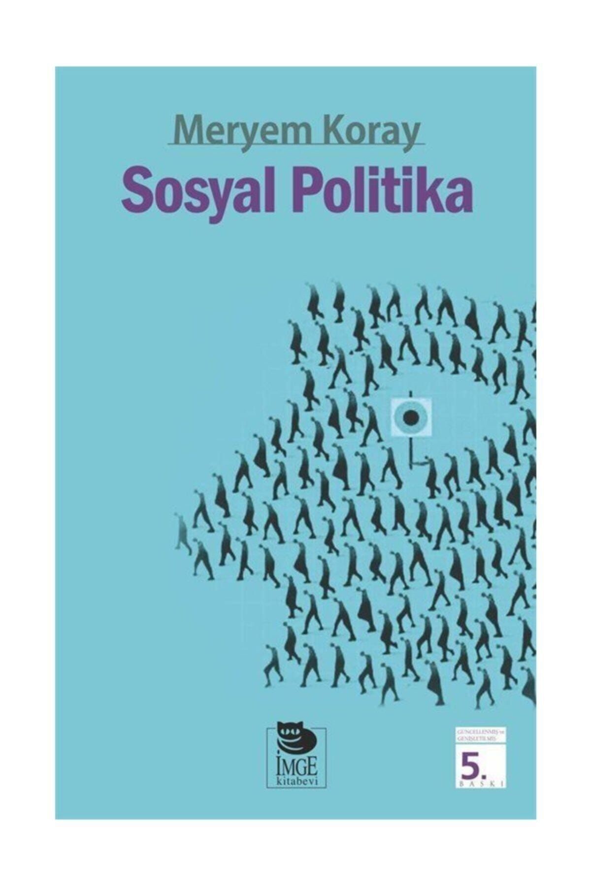 İmge Kitabevi Yayınları Sosyal Politika Meryem Koray