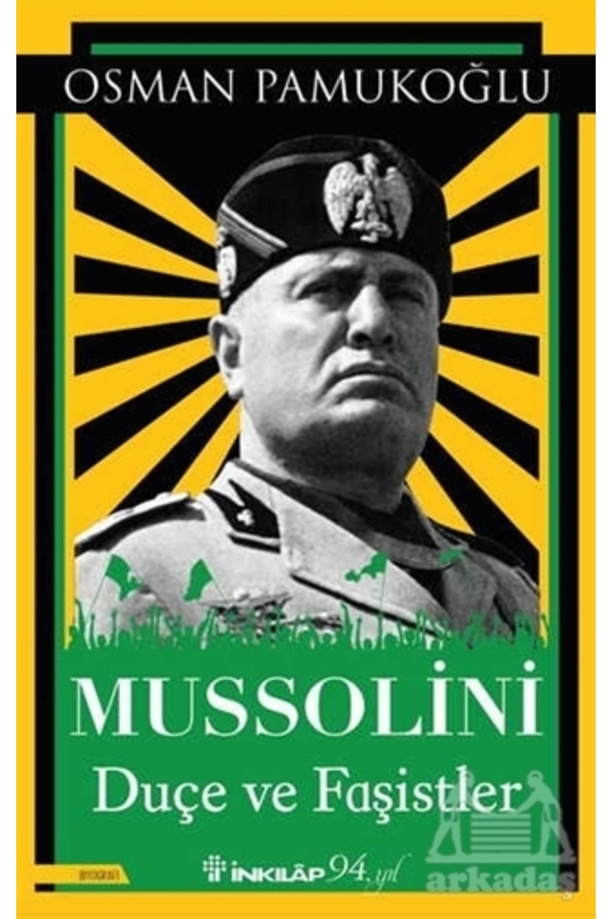 İnkılap Kitabevi Mussolini Duçe Ve Faşistler