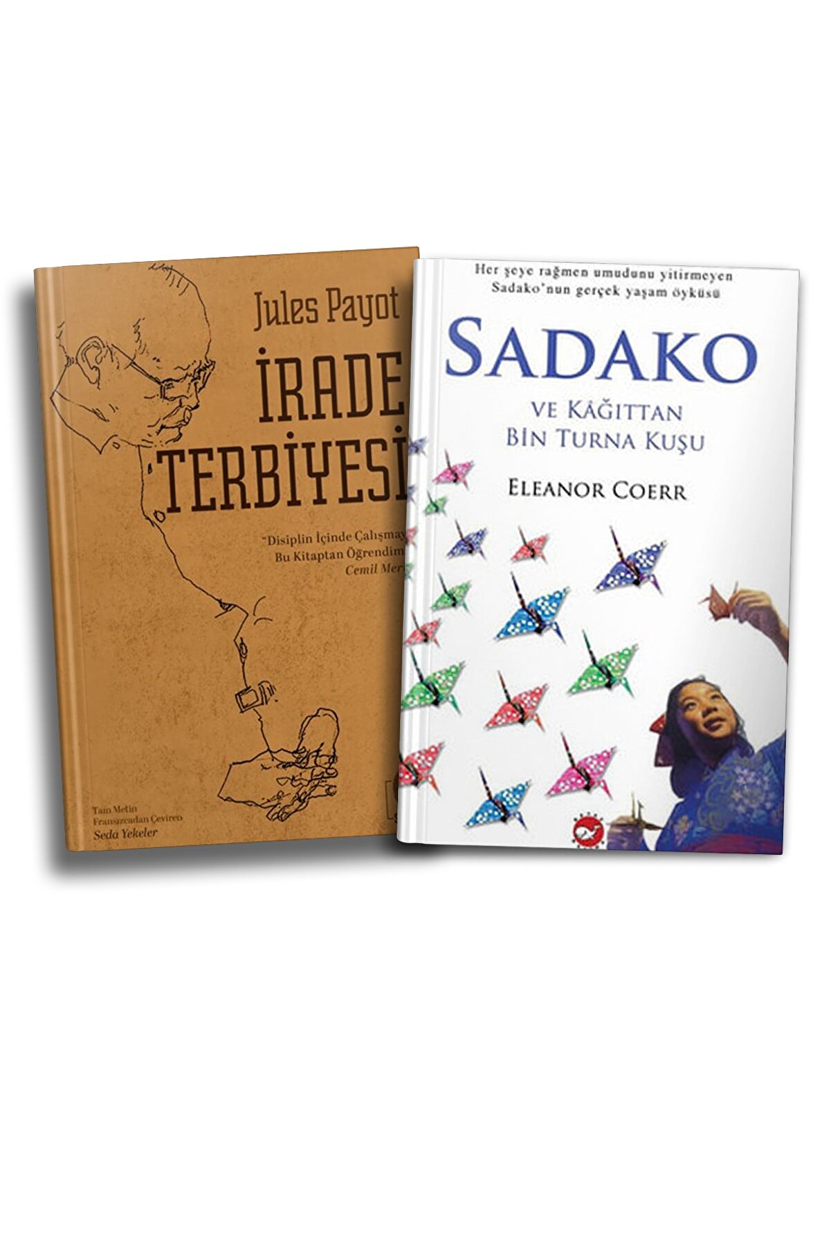 Spesifik Yayınları Jules Payot Irade Terbiyesi - Sadako Ve Kağıttan Bin Turna Kuşu Set Kamanyalı-spesifik