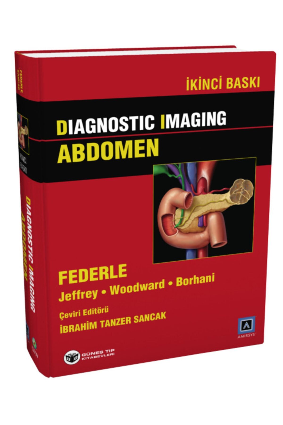 Güneş Tıp Kitabevi Diagnostic Imaging - Abdomen