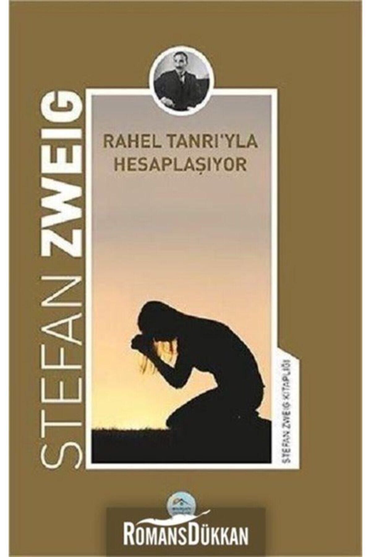 Mavi Çatı Yayınları Rahel Tanrıyla Hesaplaşıyor - Stefan Zweig - Maviçatı Yayınları