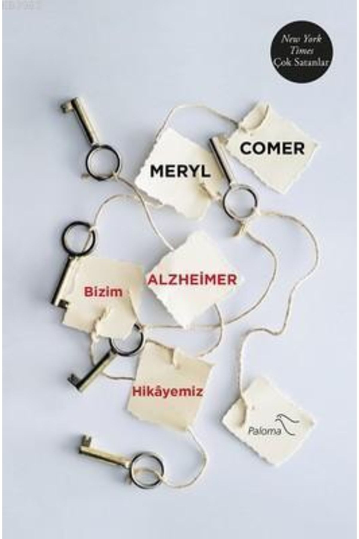 Paloma Yayınevi Bizim Alzheimer Hikayemiz