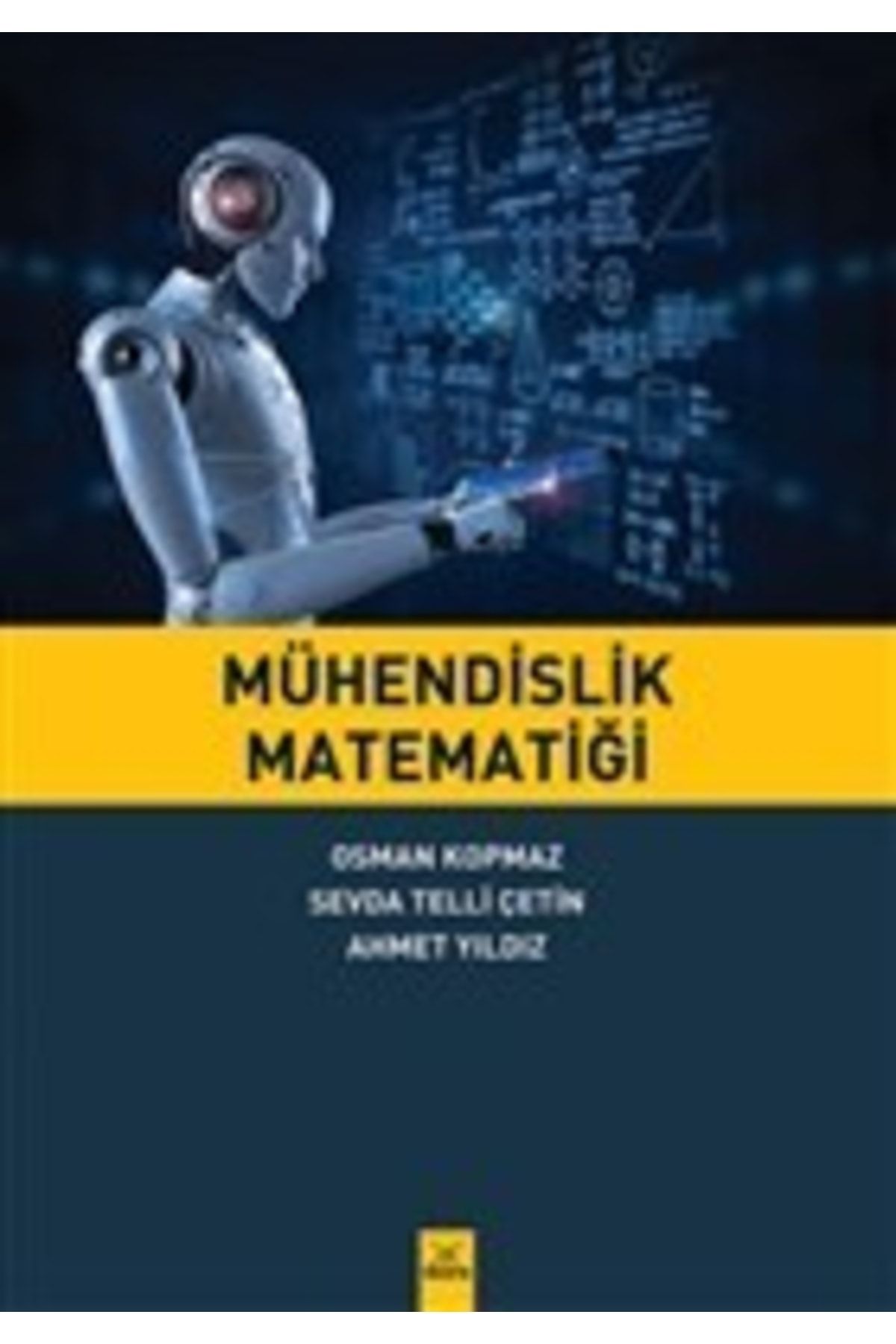 Dora Basım Yayın Mühendislik Matematiği / Ahmet Yıldız / / 9786052471548