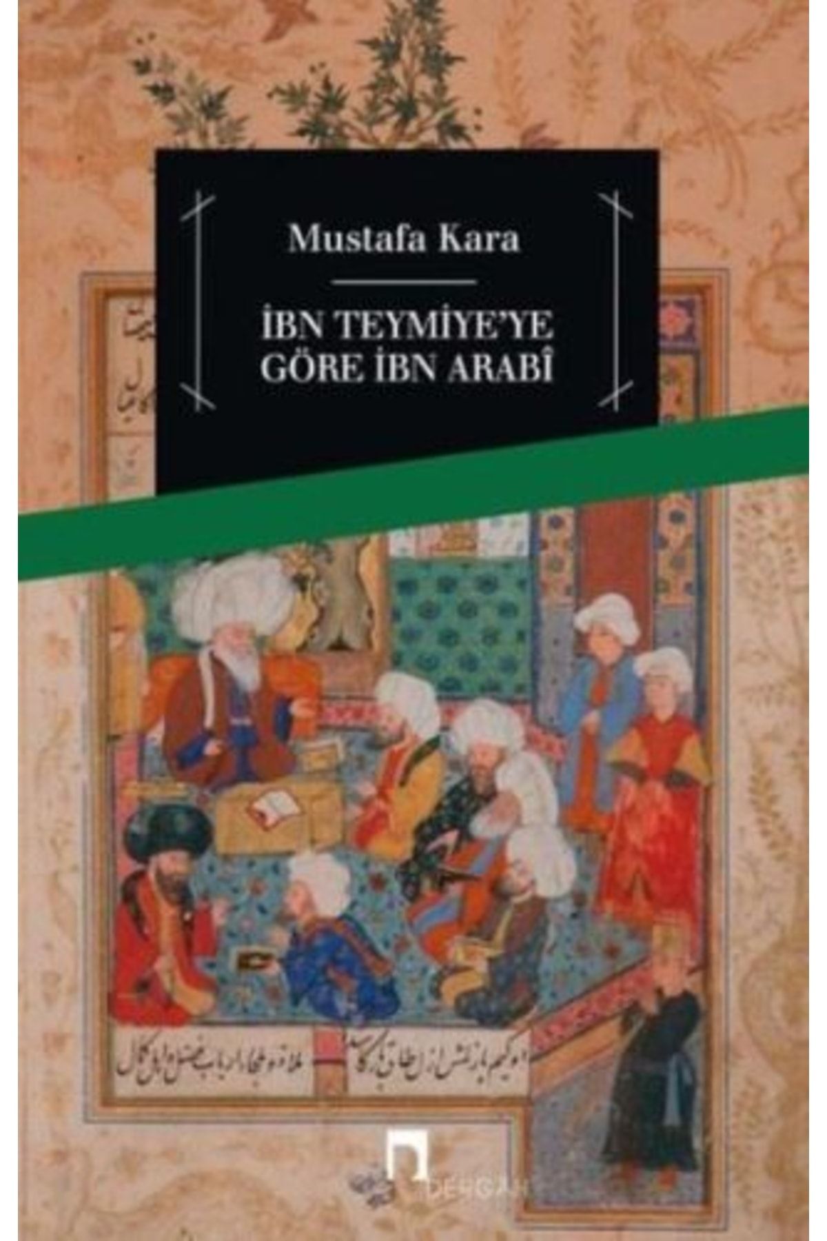 Dergah Yayınları Ibni Teymiye'ye Göre Ibn Arabi