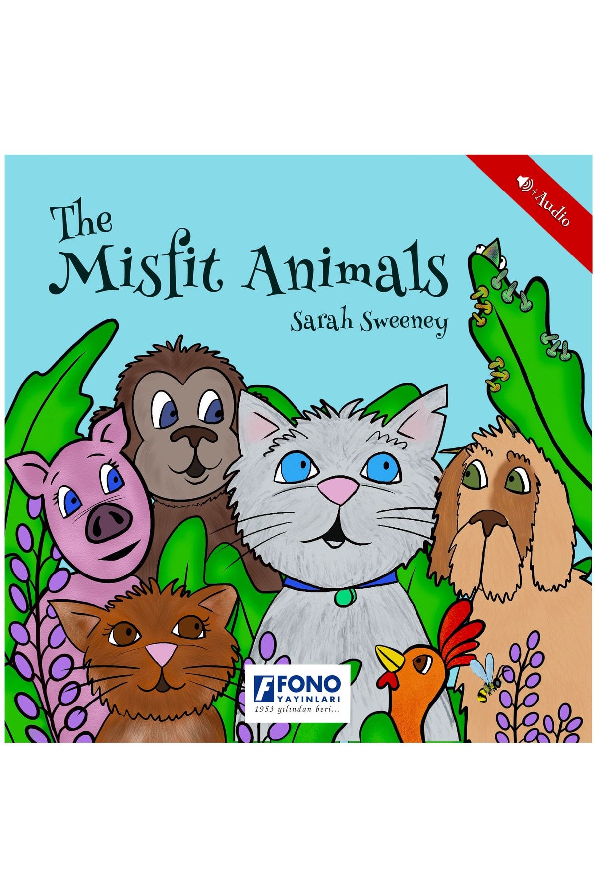 Fono Yayınları The Misfit Animals (Sesli) / Sarah Sweeney / Fono Yayınları / 9789754716399