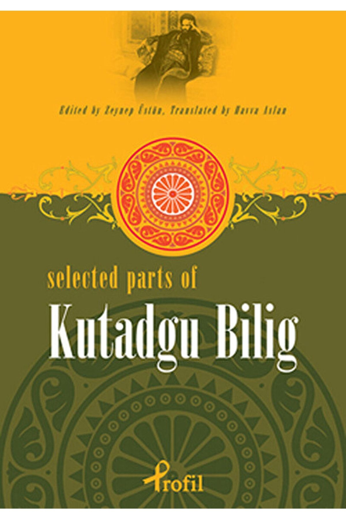 Profil Kitap Selected Parts Of Kutadgu Bilig / Kolektif / / 9789759961299