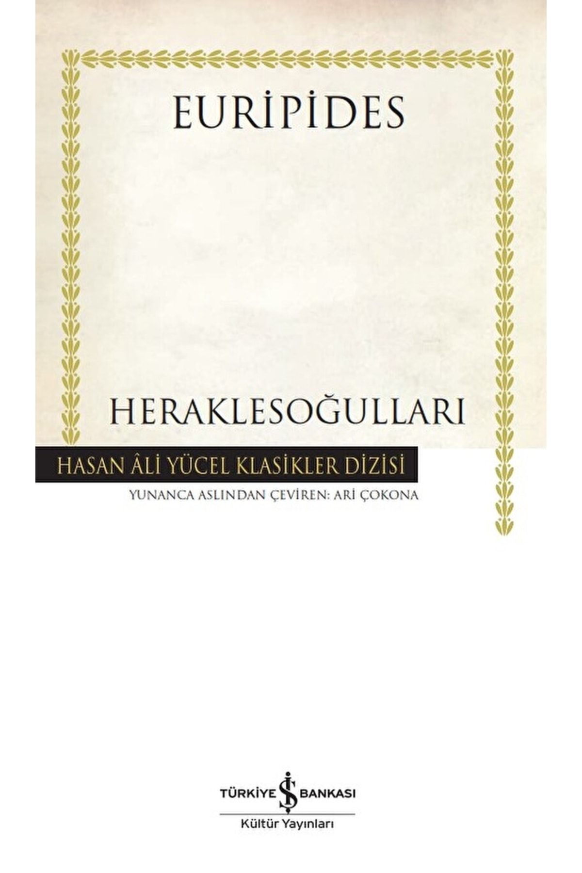 Türkiye İş Bankası Kültür Yayınları Heraklesoğulları / Euripides / / 9786254059919
