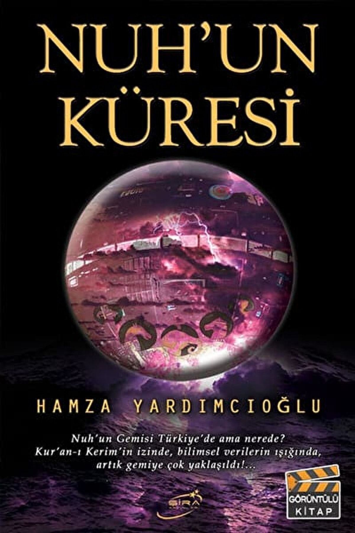 Şira Yayınları Nuh'un Küresi / Hamza Yardımcıoğlu / / 9786054182572