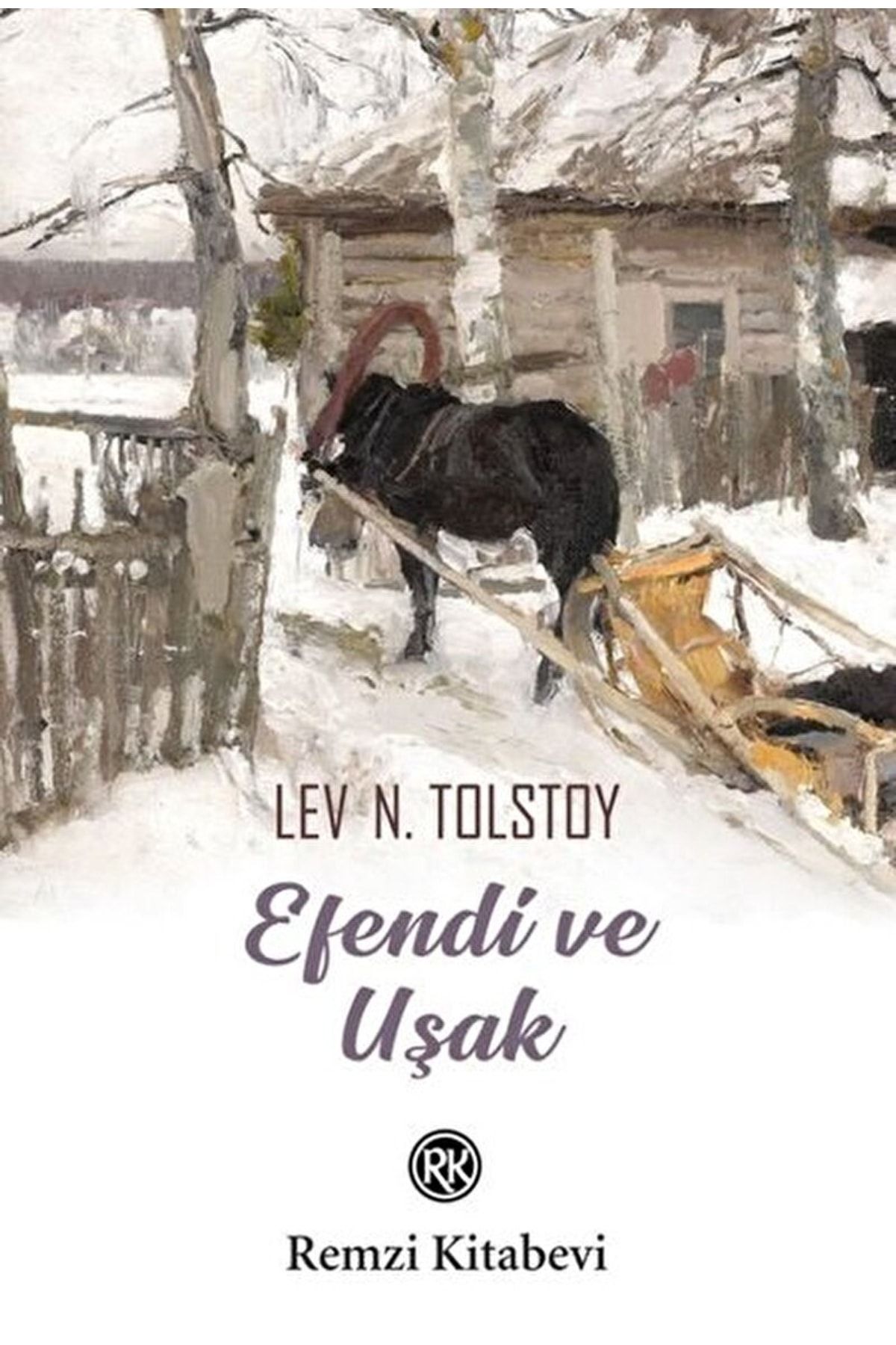 Remzi Kitabevi Efendi Ve Uşak / Lev Nikolayeviç Tolstoy / / 9789751419989