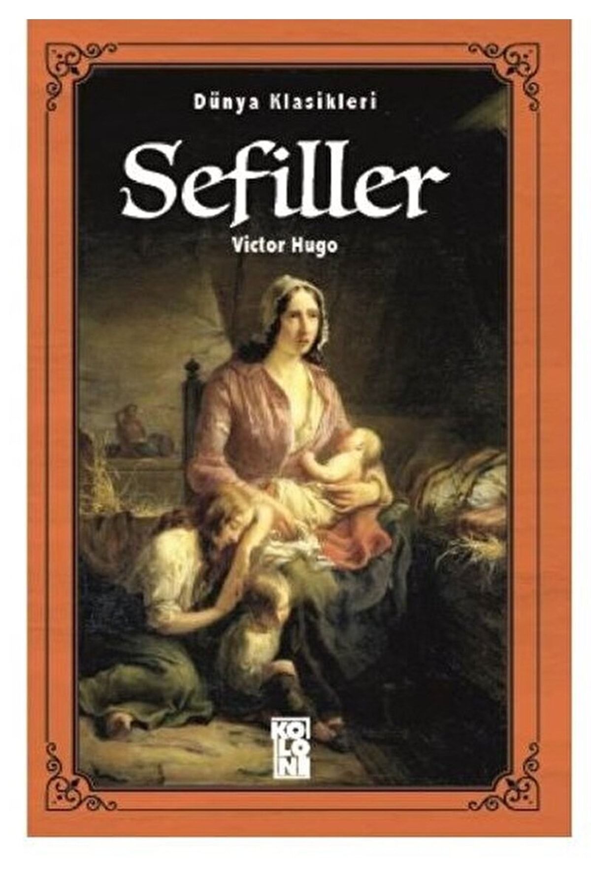 Koloni Sefiller / Victor Hugo / / 9786057795533