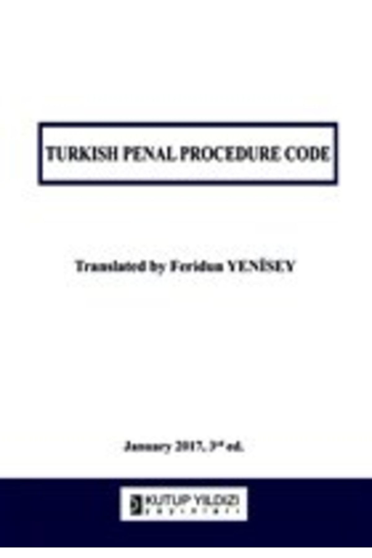 Kutup Yıldızı Yayınları Turkish Penal Procedure Code