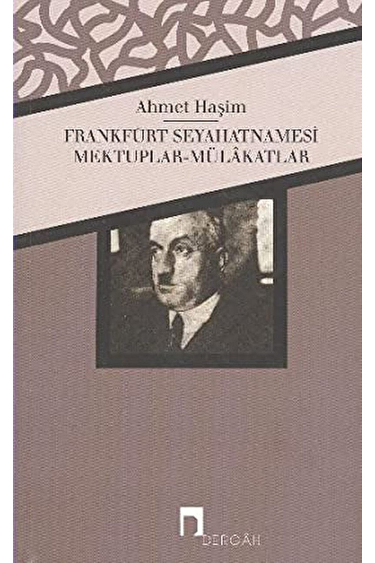 Dergah Yayınları Frankfurt Seyahatnamesi / Ahmet Haşim / / 9789759953027