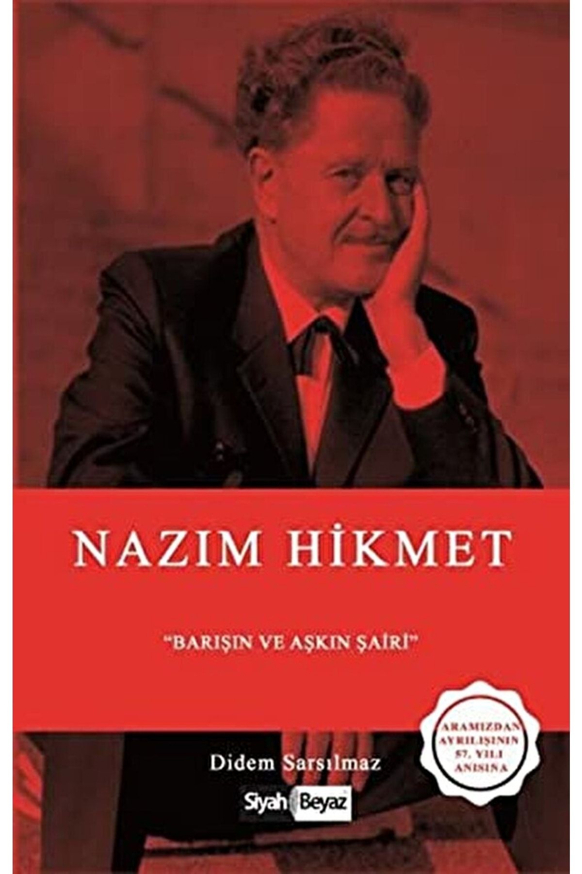 Siyah Beyaz Yayınları Nazım Hikmet / Selda Erkan / / 9786257961257