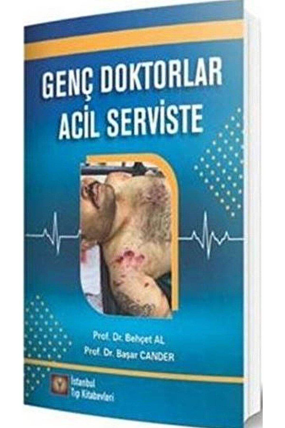 İstanbul Tıp Kitabevi Genç Doktorlar Acil Serviste / Başar Cander / / 9786257291880