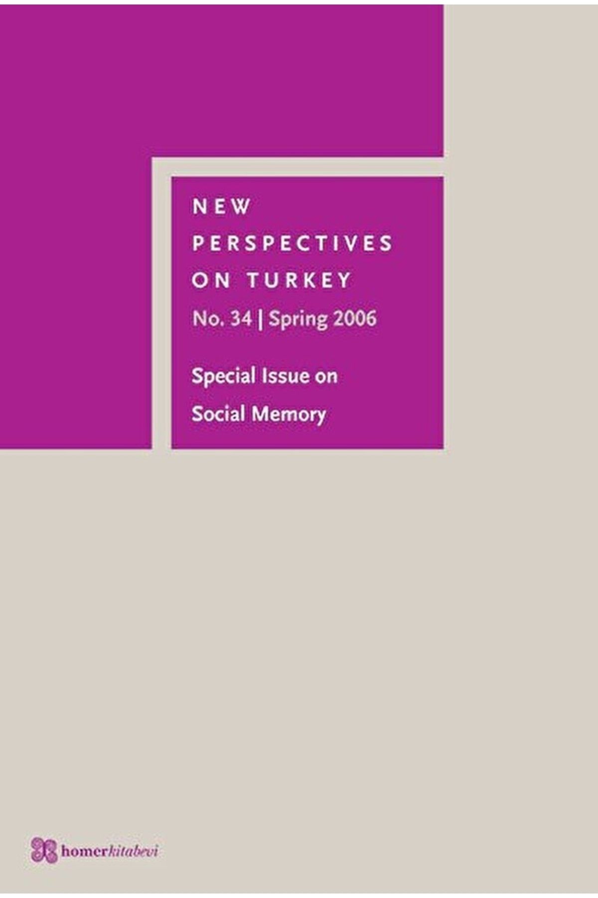 Homer Kitabevi New Perspectives On Turkey No:34 / Kolektif / / 9789758293988