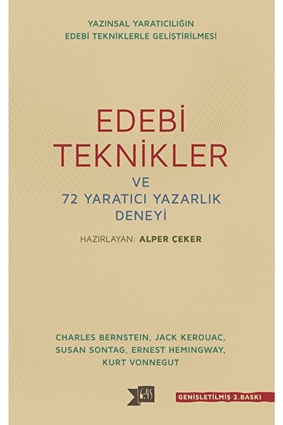 Altıkırkbeş Yayınları Edebi Teknikler Ve 72 Yaratıcı Yazarlık Deneyi / Alper Çeker / / 9786059878937
