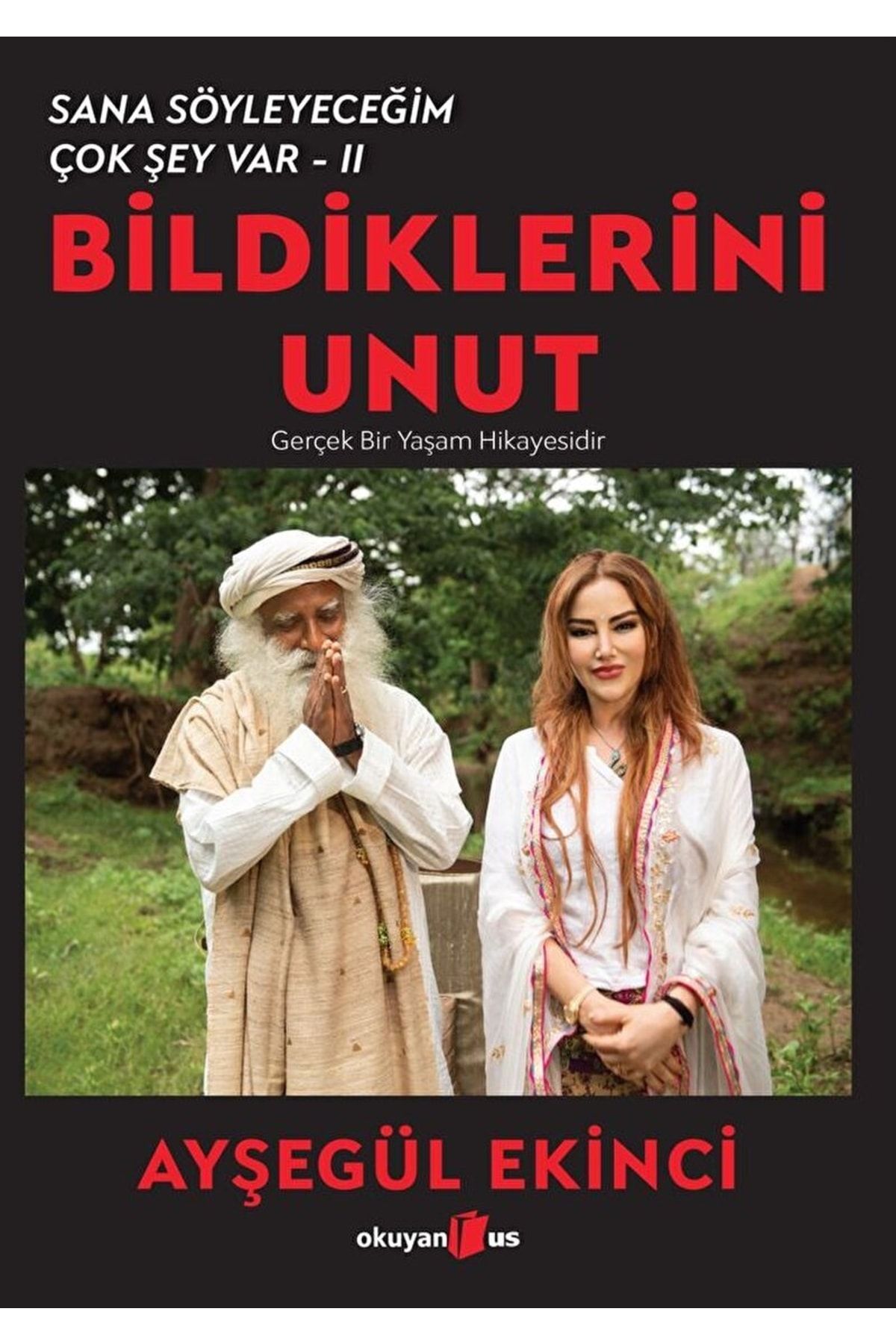 Okuyan Us Yayınları Bildiklerini Unut / Ayşegül Ekinci / / 9786257344739