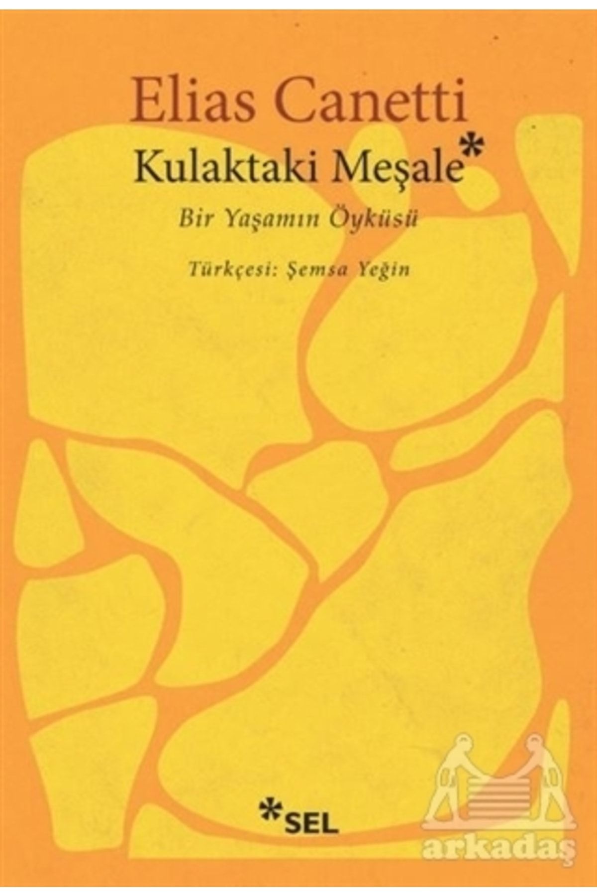 Sel Yayıncılık Kulaktaki Meşale