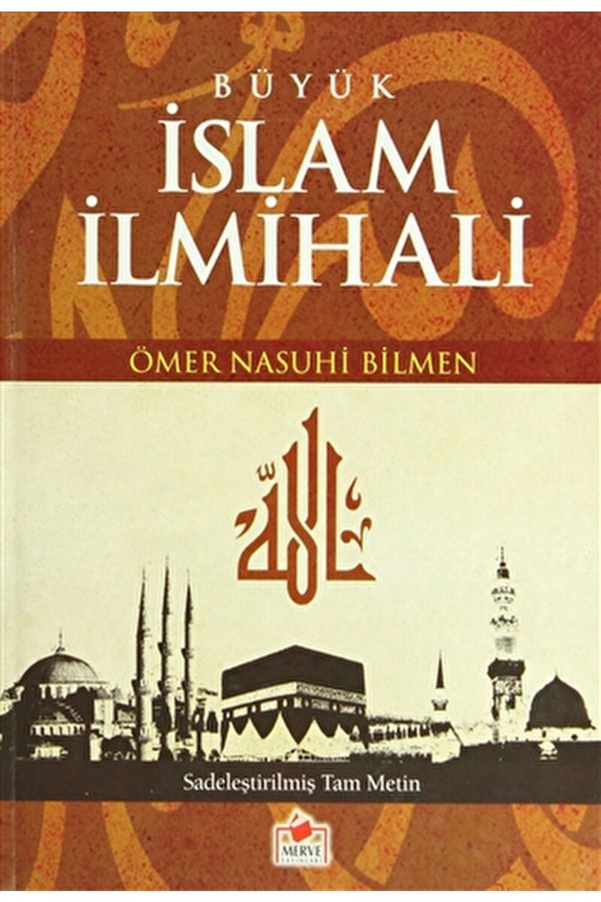 Merve Yayınları Büyük Islam Ilmihali (ilmhl001) / Ömer Nasuhi Bilmen / / 9789944219518