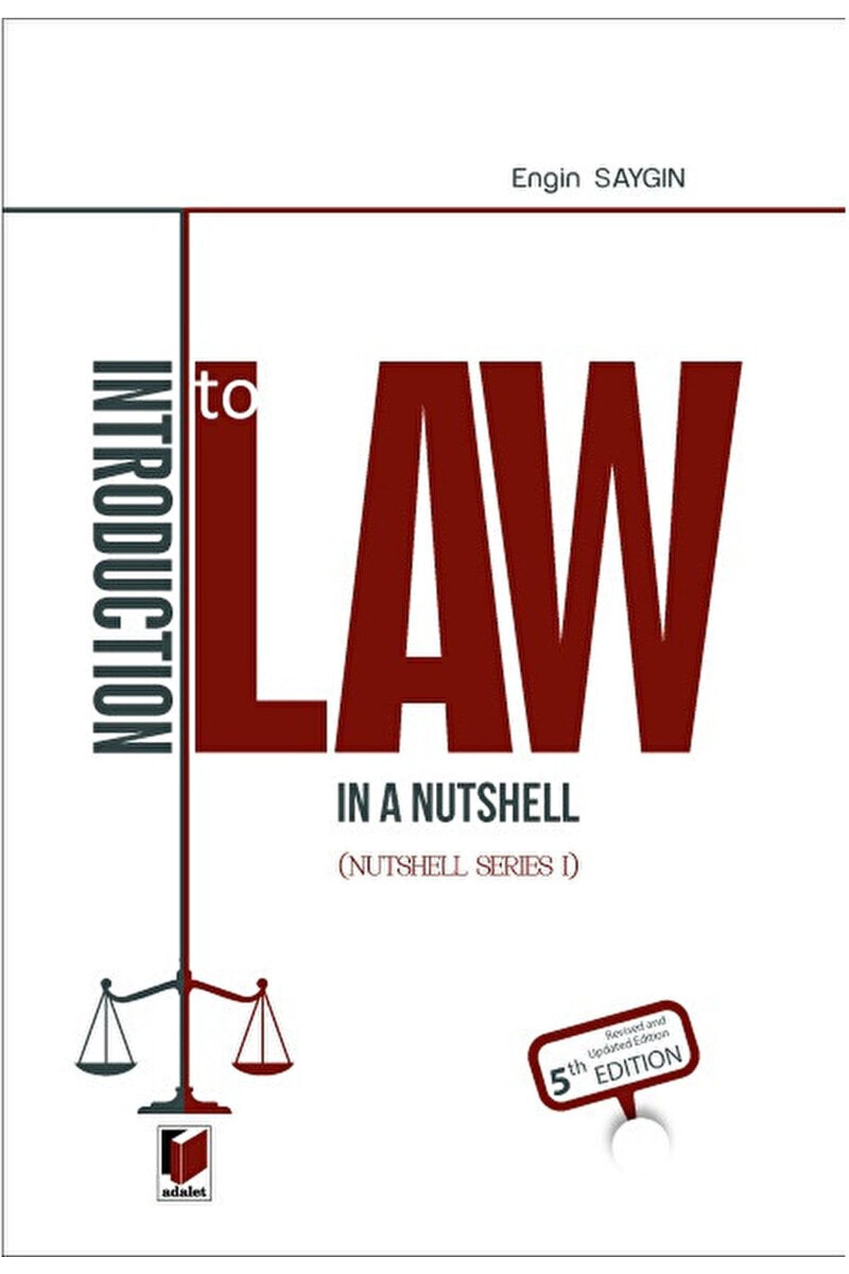 Adalet Yayınevi Introduction To Law In A Nutshell Nutshell Series I / Engin Saygın / / 9786258209327
