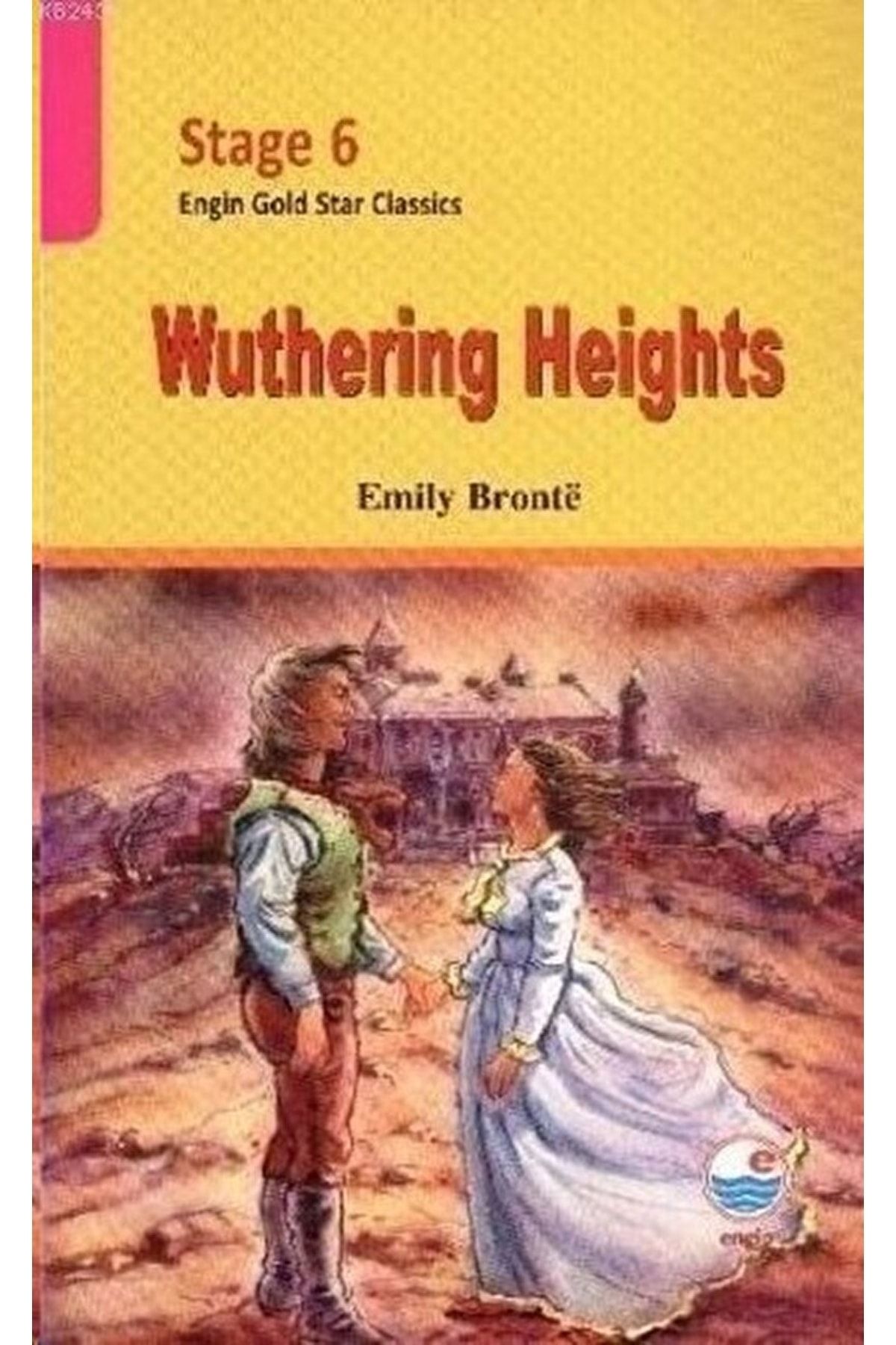 Engin Yayınevi Wuthering Heights Stage 6 Emily Bronte / / 9789753204828