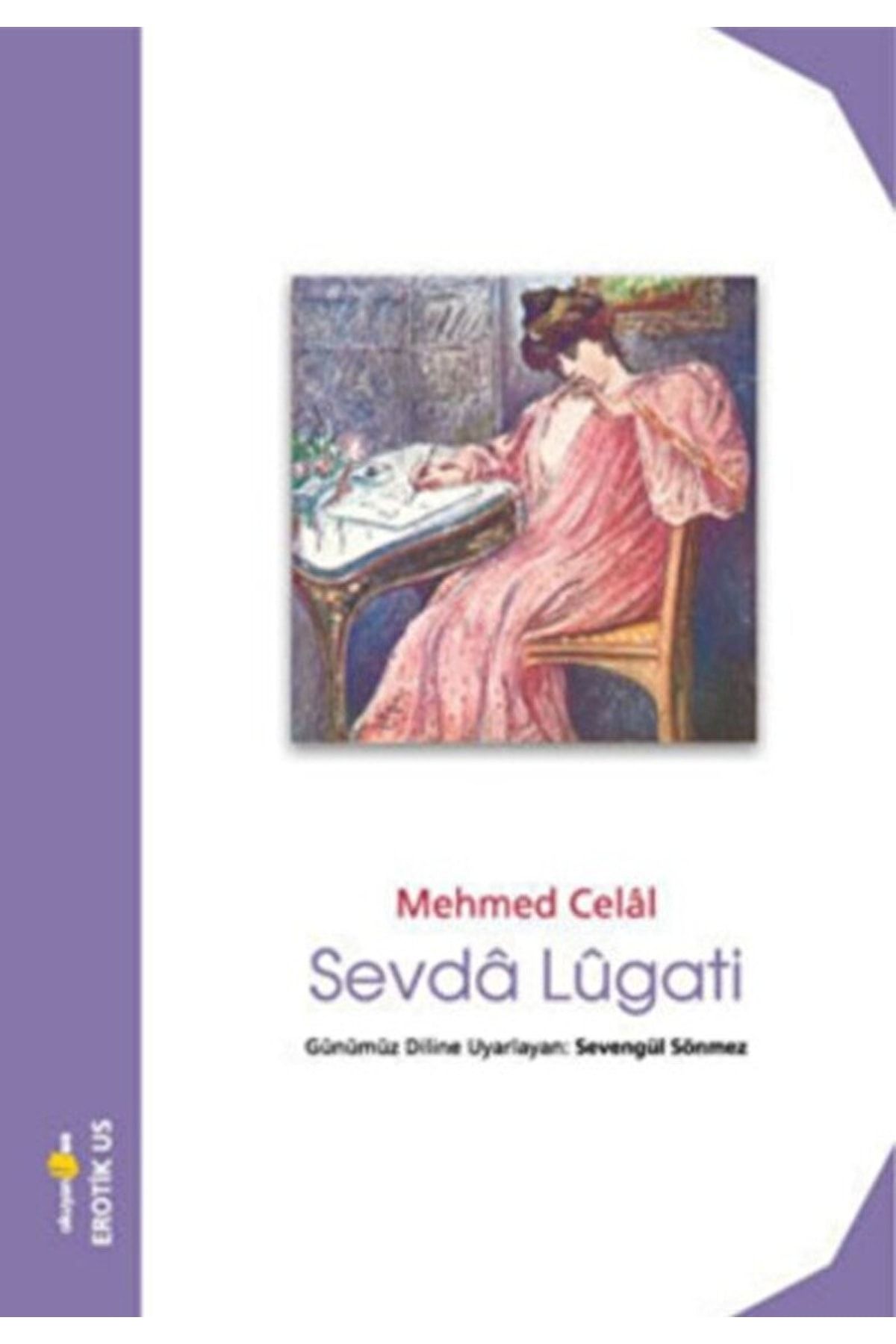 Okuyan Us Yayınları Sevda Lugati / Mehmet Celal / / 9789758420797