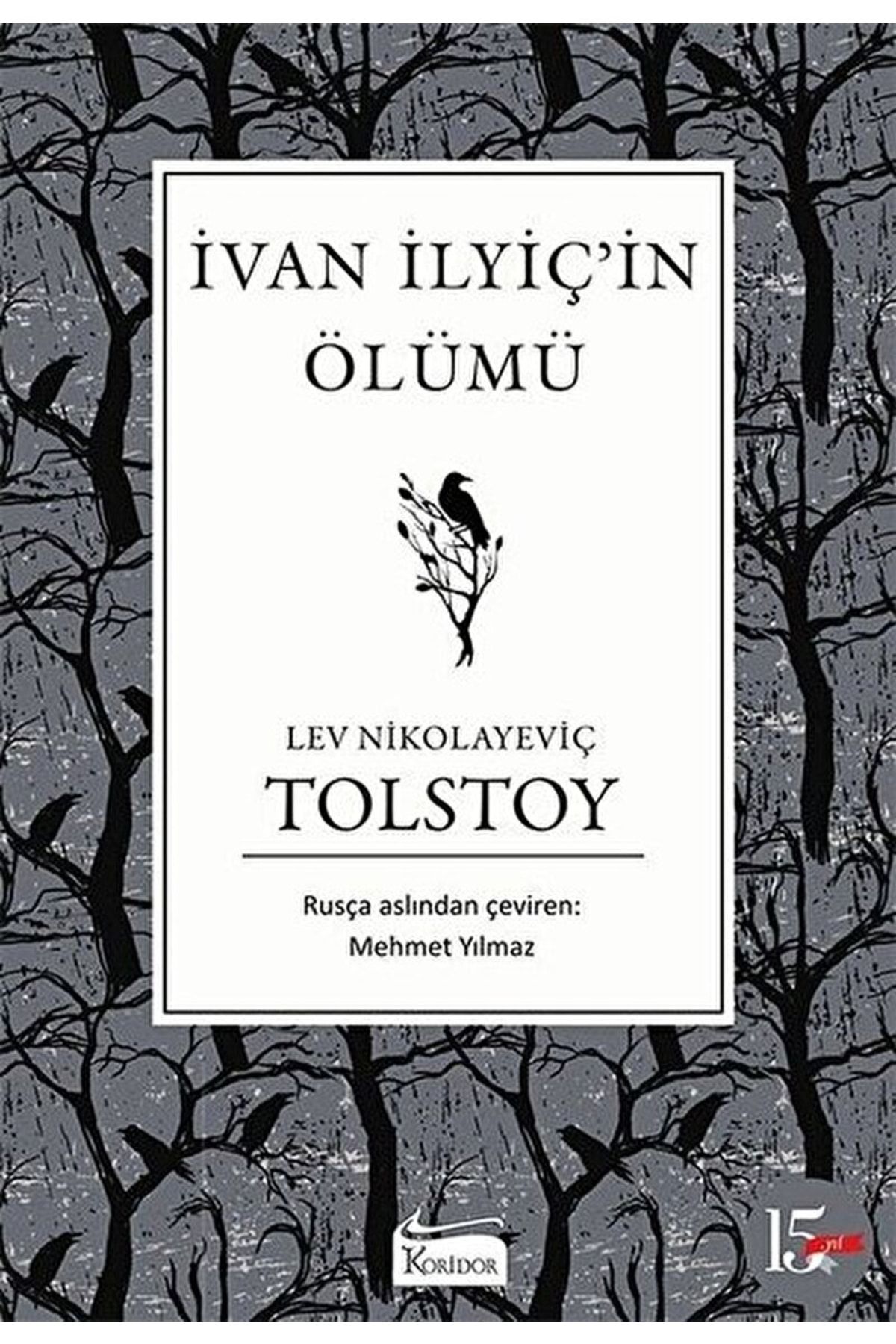 Koridor Yayıncılık Ivan Ilyiç’in Ölümü / Lev Nikolayeviç Tolstoy / / 9786057572851