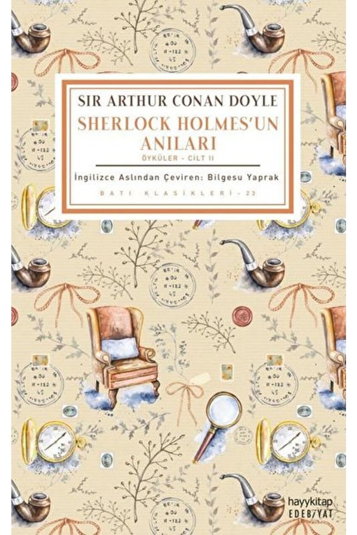Hayykitap Sherlock Holmes'un Anıları (öyküler - Cilt 2) / Sir Arthur Conan Doyle / / 9786257685016