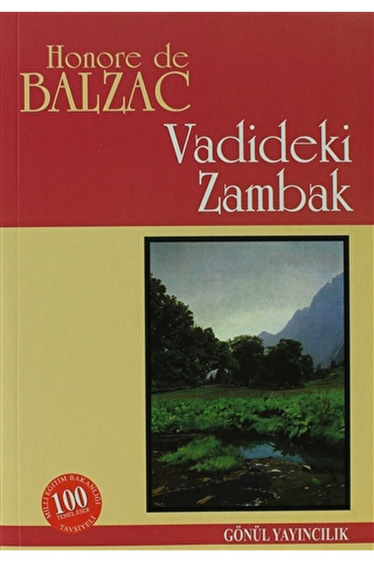 GÖNÜL YAYINCILIK Vadideki Zambak / Honore De Balzac / / 9789944436892