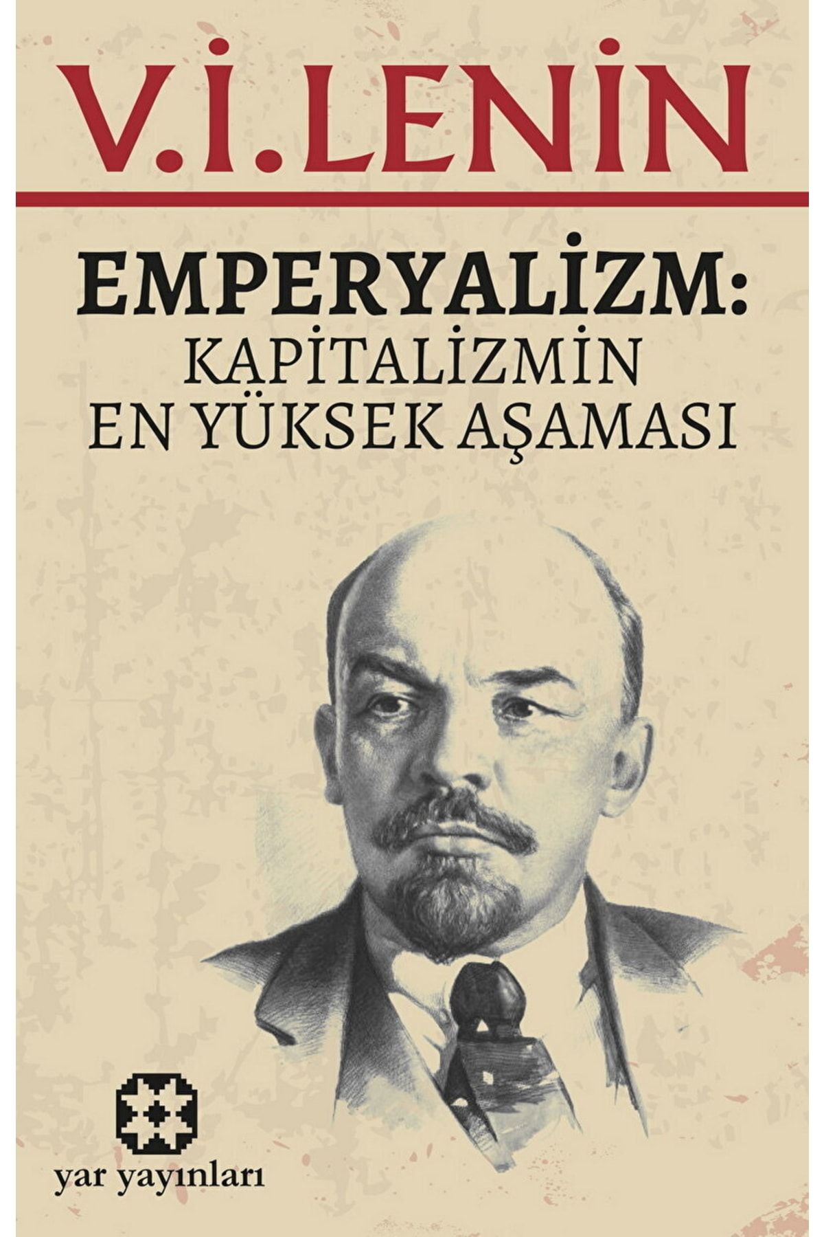 Yar Yayınları Emperyalizm / V. I. Lenin / / 9786257136303