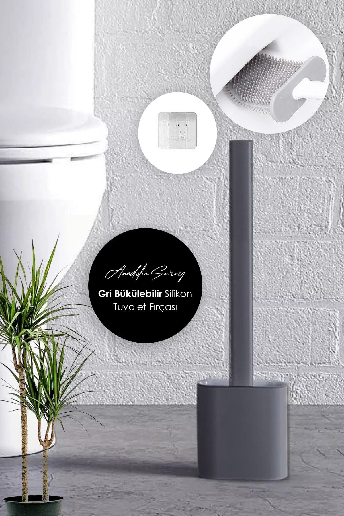 Anadolu Saray Çarşısı Gri Renk Silikon Baysa Tuvalet Fırçası | Bükülebilir Pratik Silikon Wc Klozet Fırçası