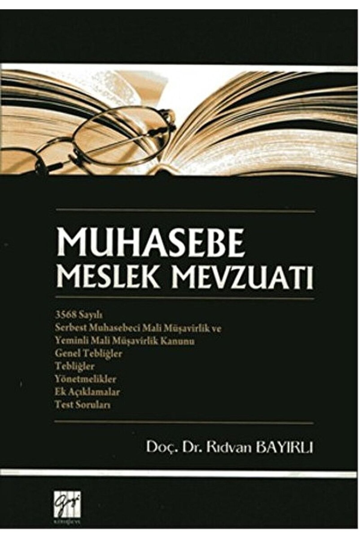 Gazi Kitabevi Muhasebe Meslek Mevzuatı - Rıdvan Bayırlı